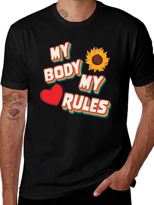 My Body My Rules T-Shirt