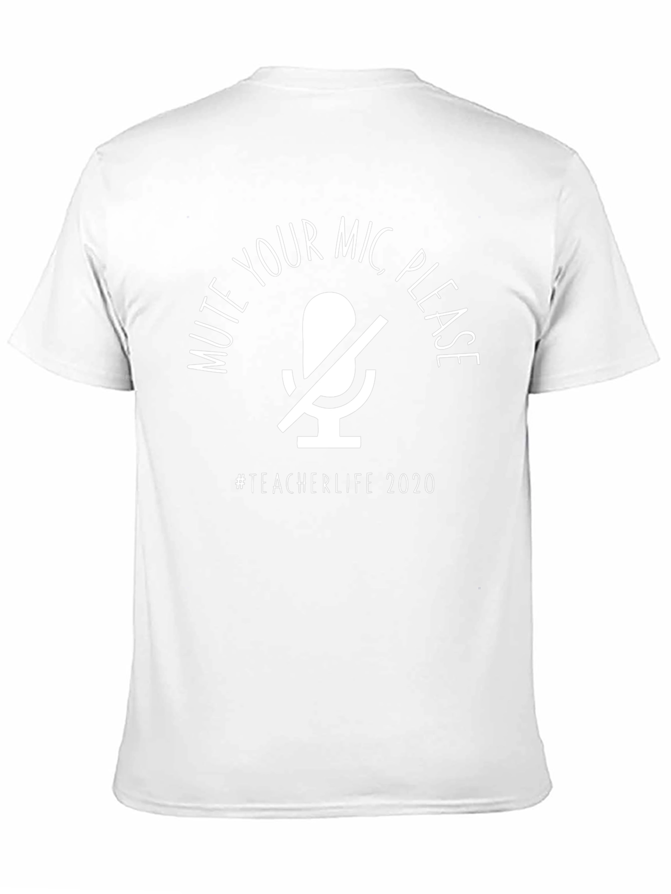 Mute Your Mic Teacher Life T-Shirt