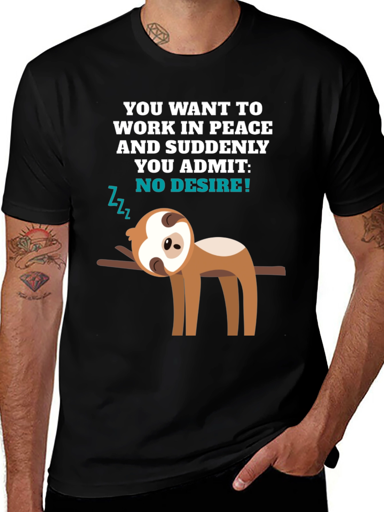 Sloth No Desire Tee - Peace & Relaxation