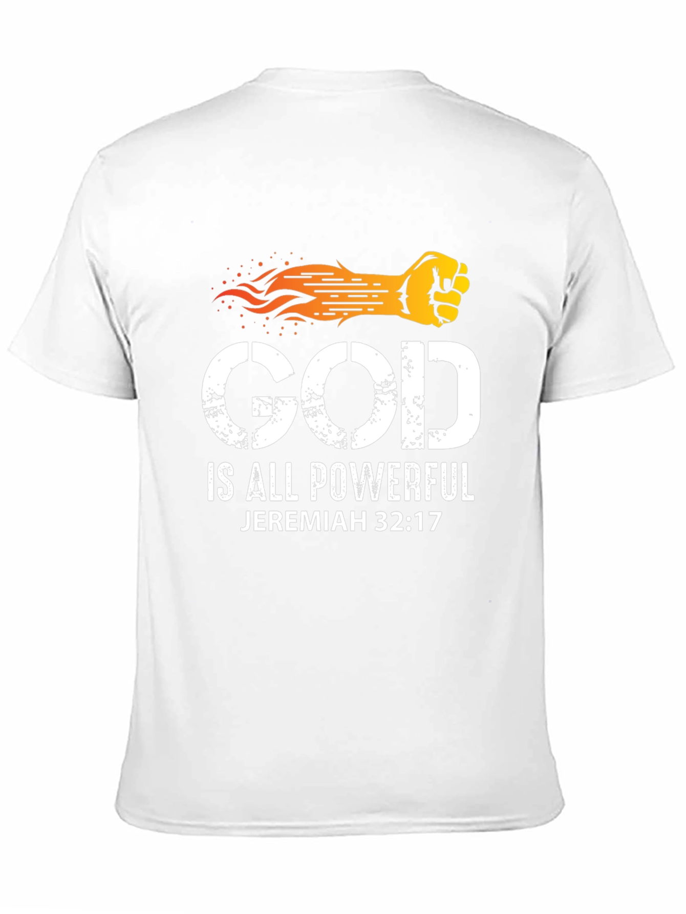 God Is All Powerful Graphic T-Shirt