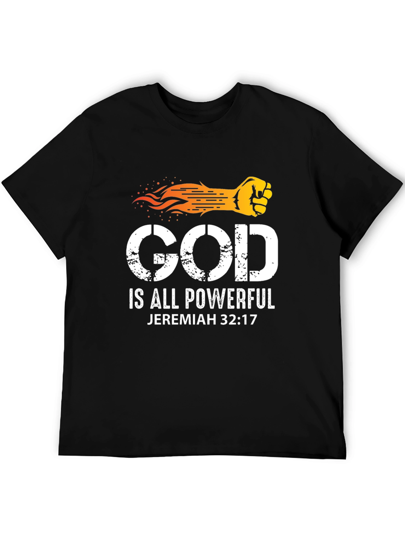 God Is All Powerful Graphic T-Shirt