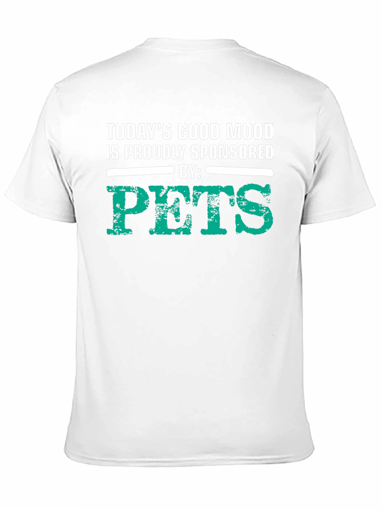 Todays Good Mood Pets Graphic T-Shirt