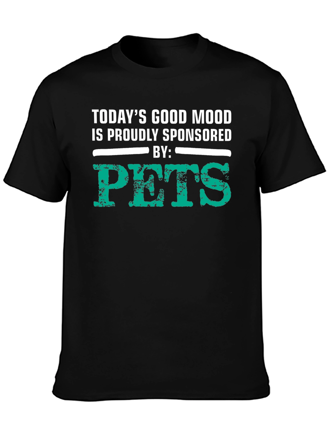Todays Good Mood Pets Graphic T-Shirt