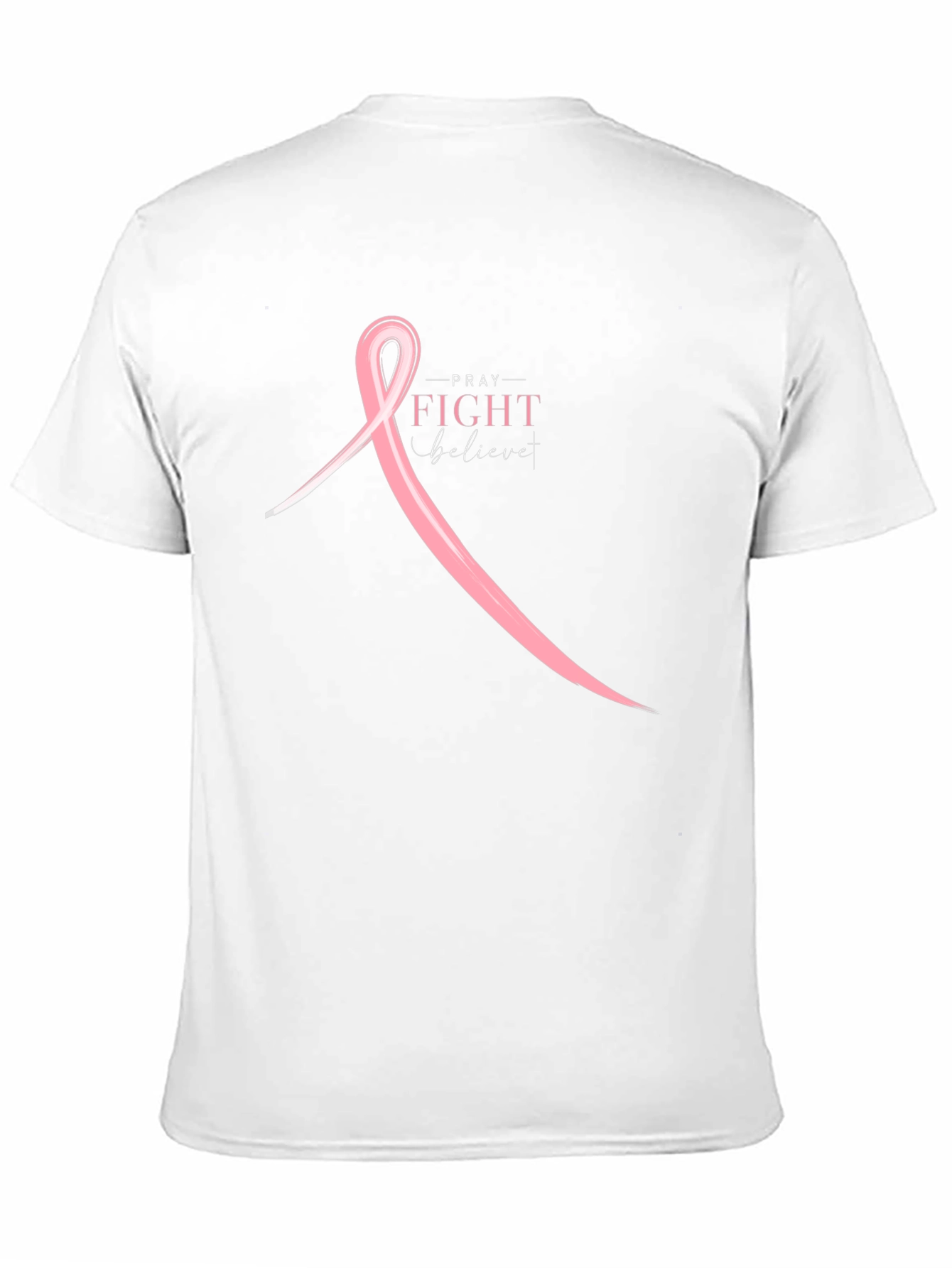Pray Fight Believe T-Shirt - Breast Cancer Awareness