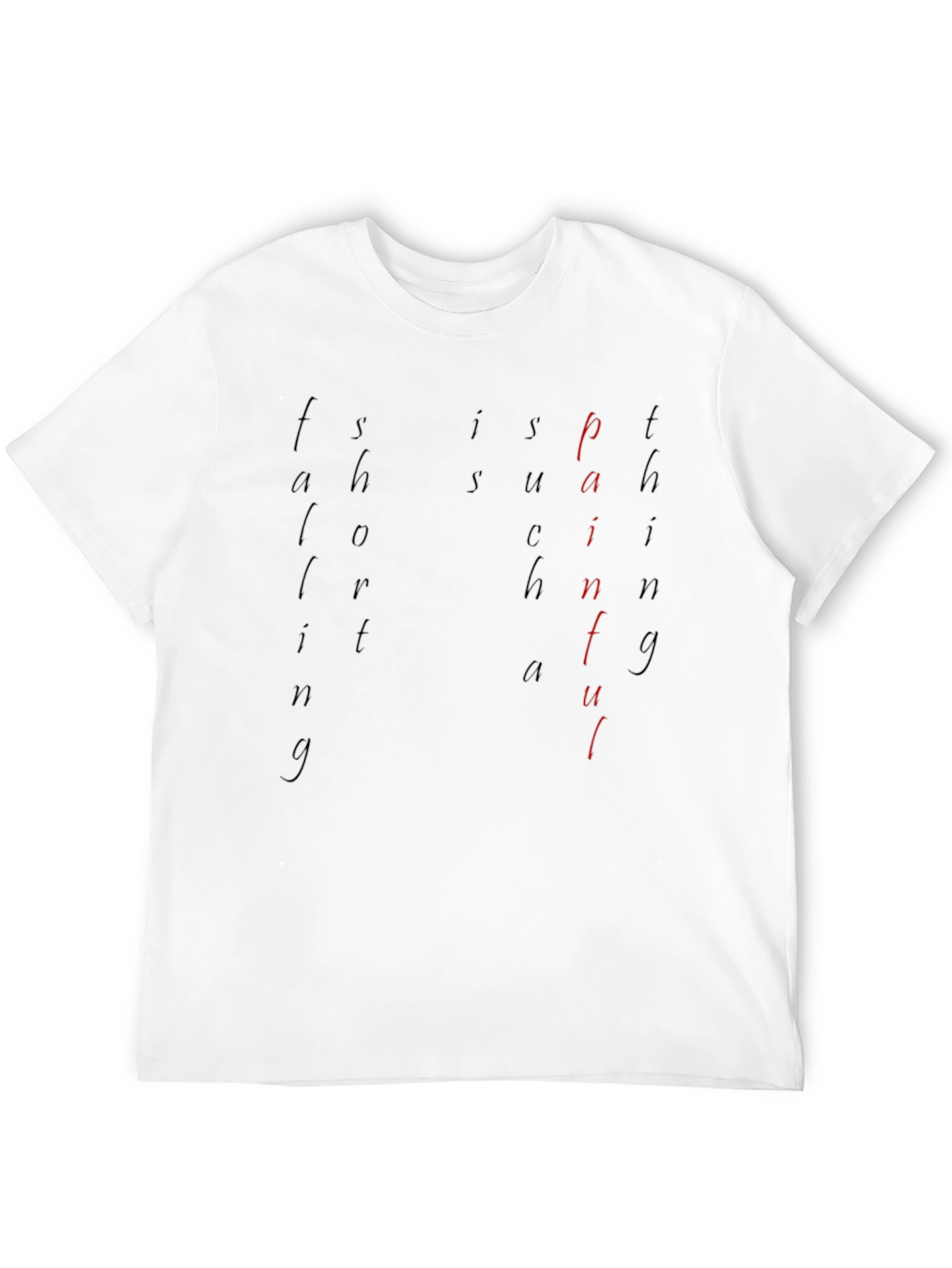 Fashion is Painful Graphic Tee