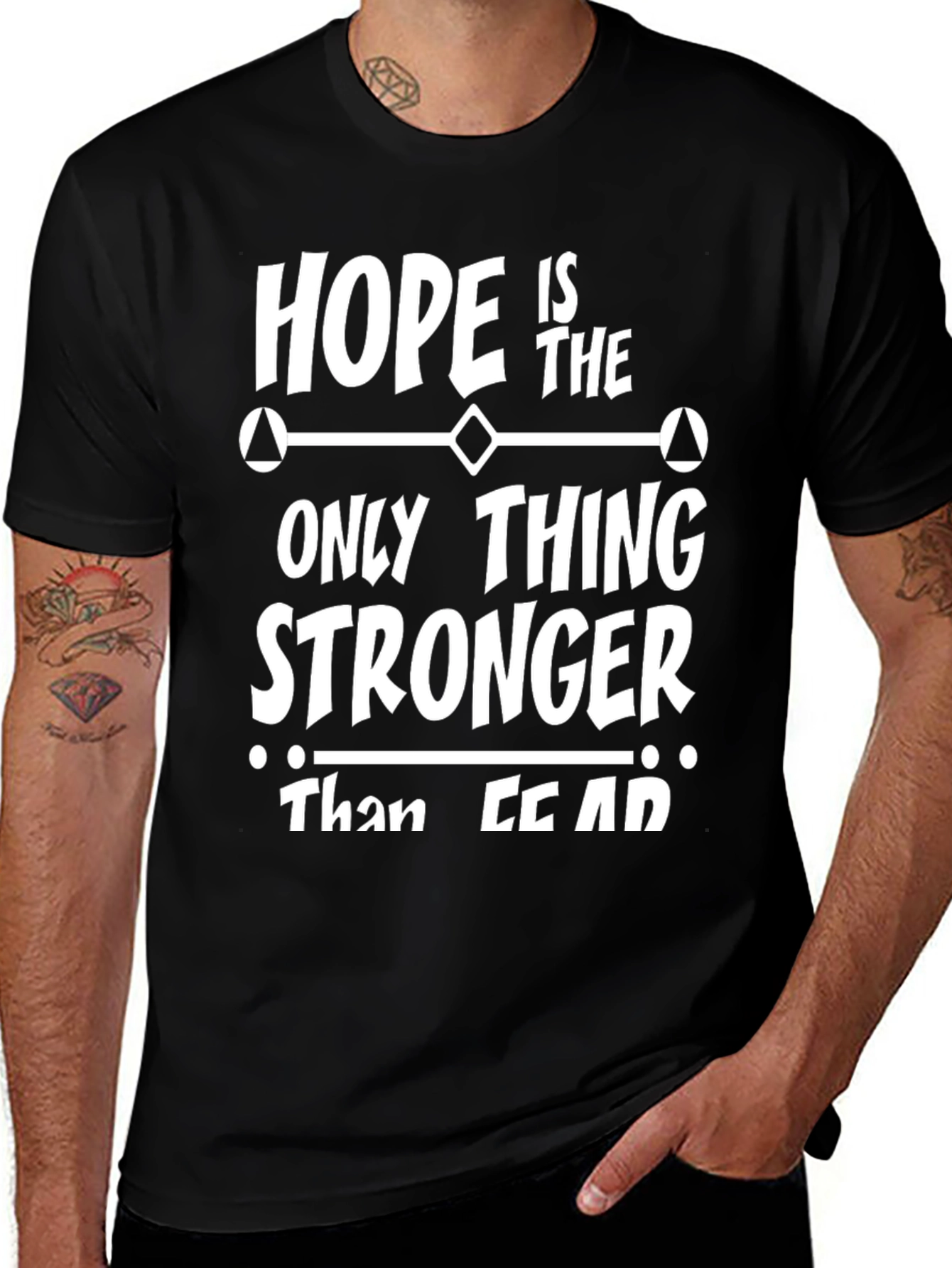 Hope is Stronger Than Fear - Graphic T-Shirt