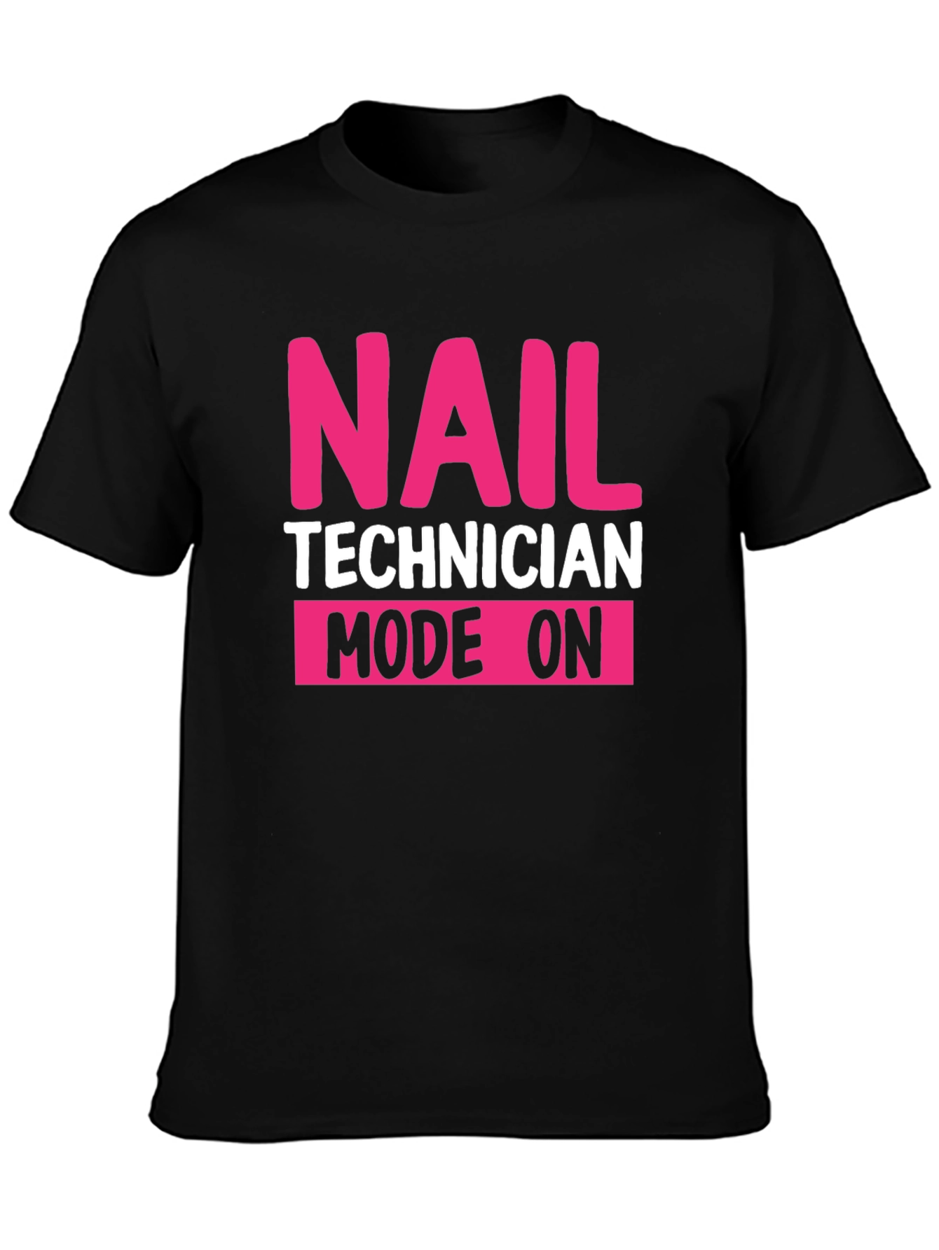 Nail Technician Mode On Graphic Tee
