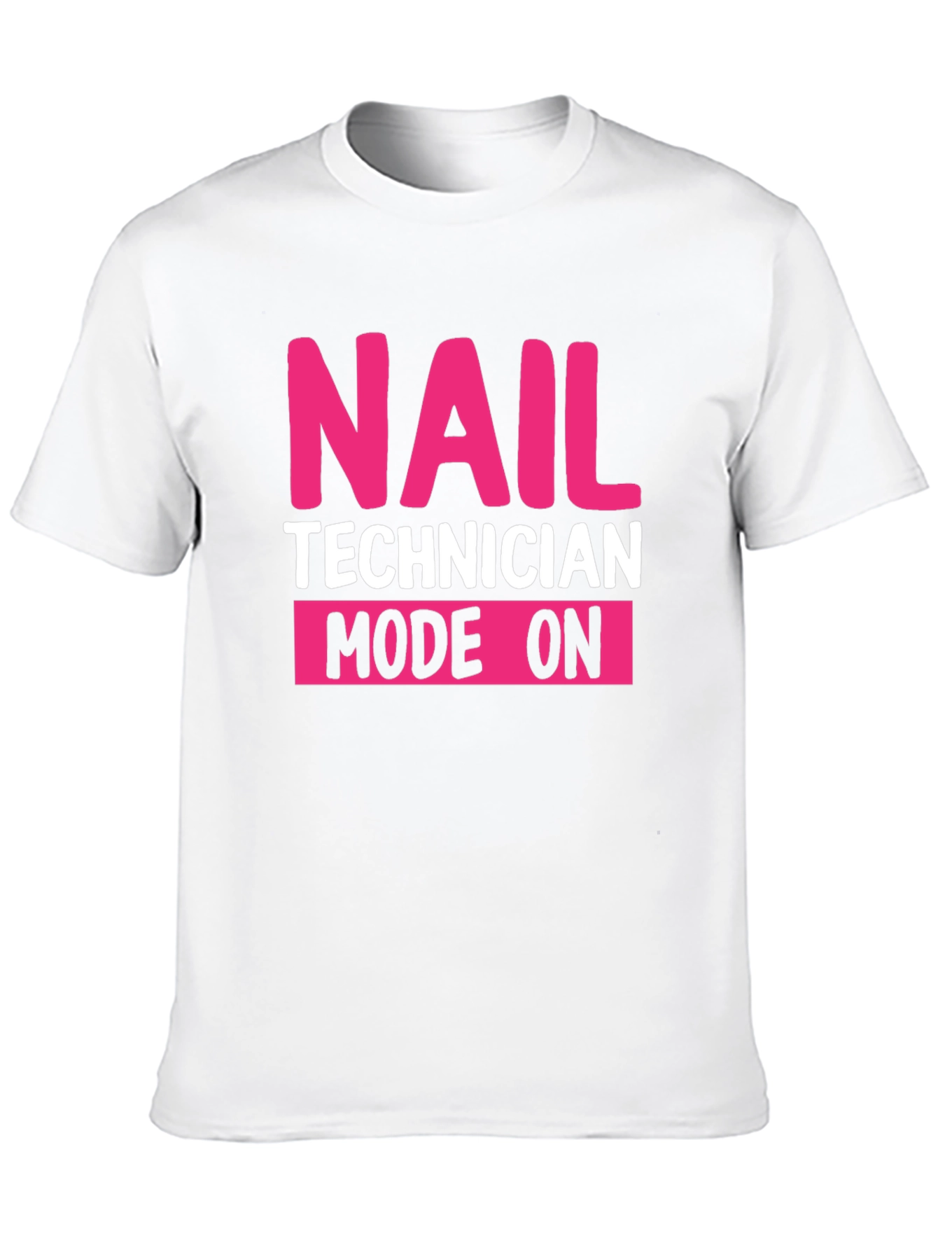 Nail Technician Mode On Graphic Tee
