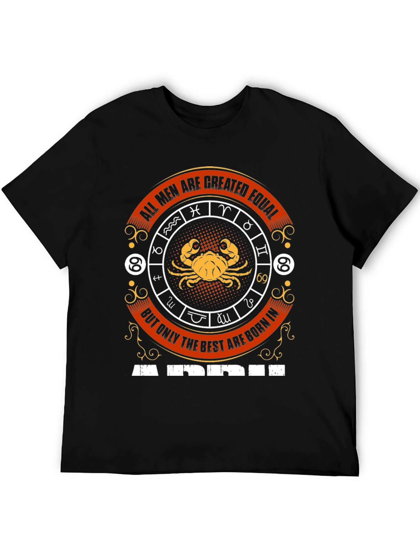 Cancer Zodiac T-Shirt - All Men Created Equal Design