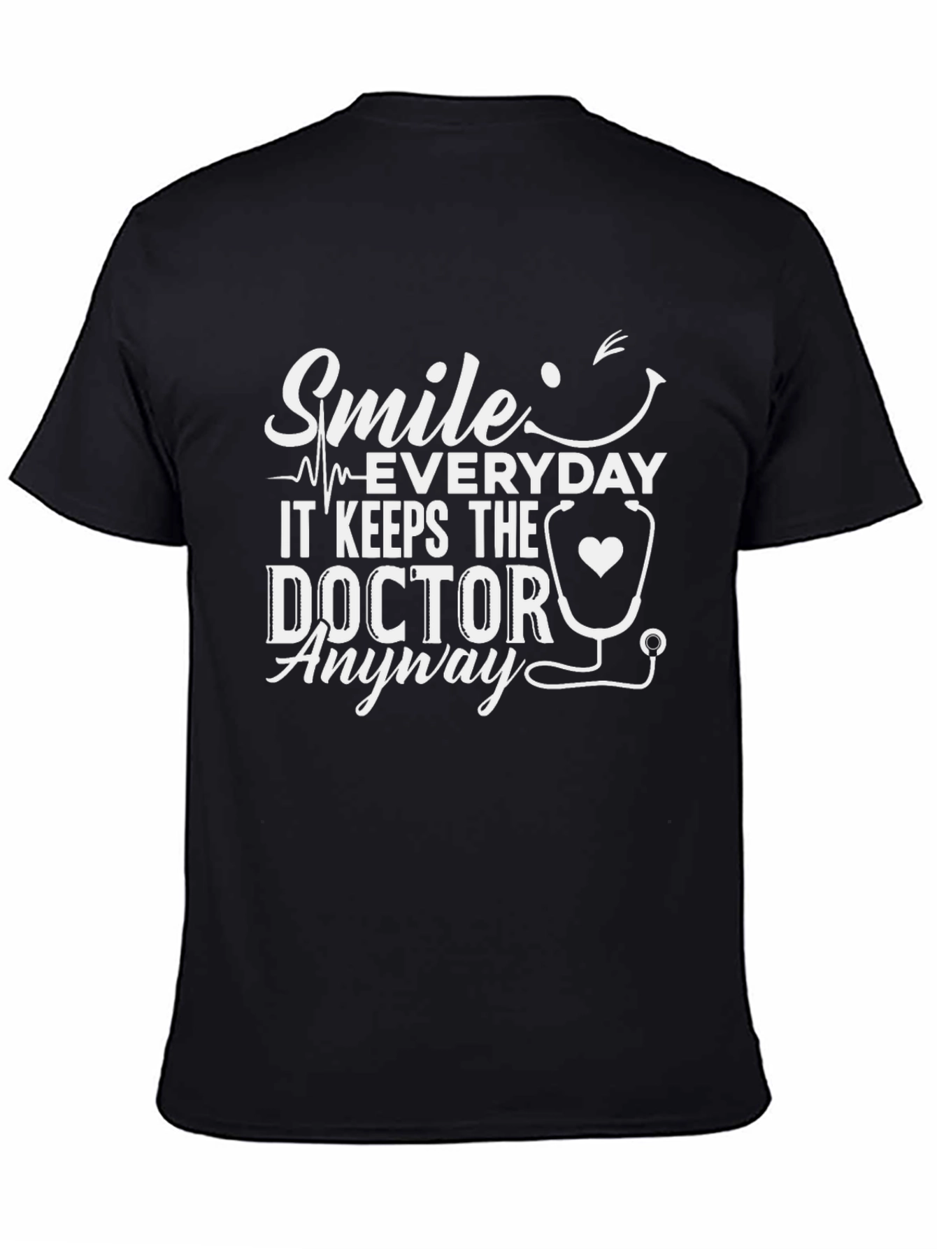 Smile Everyday Doctor T-Shirt