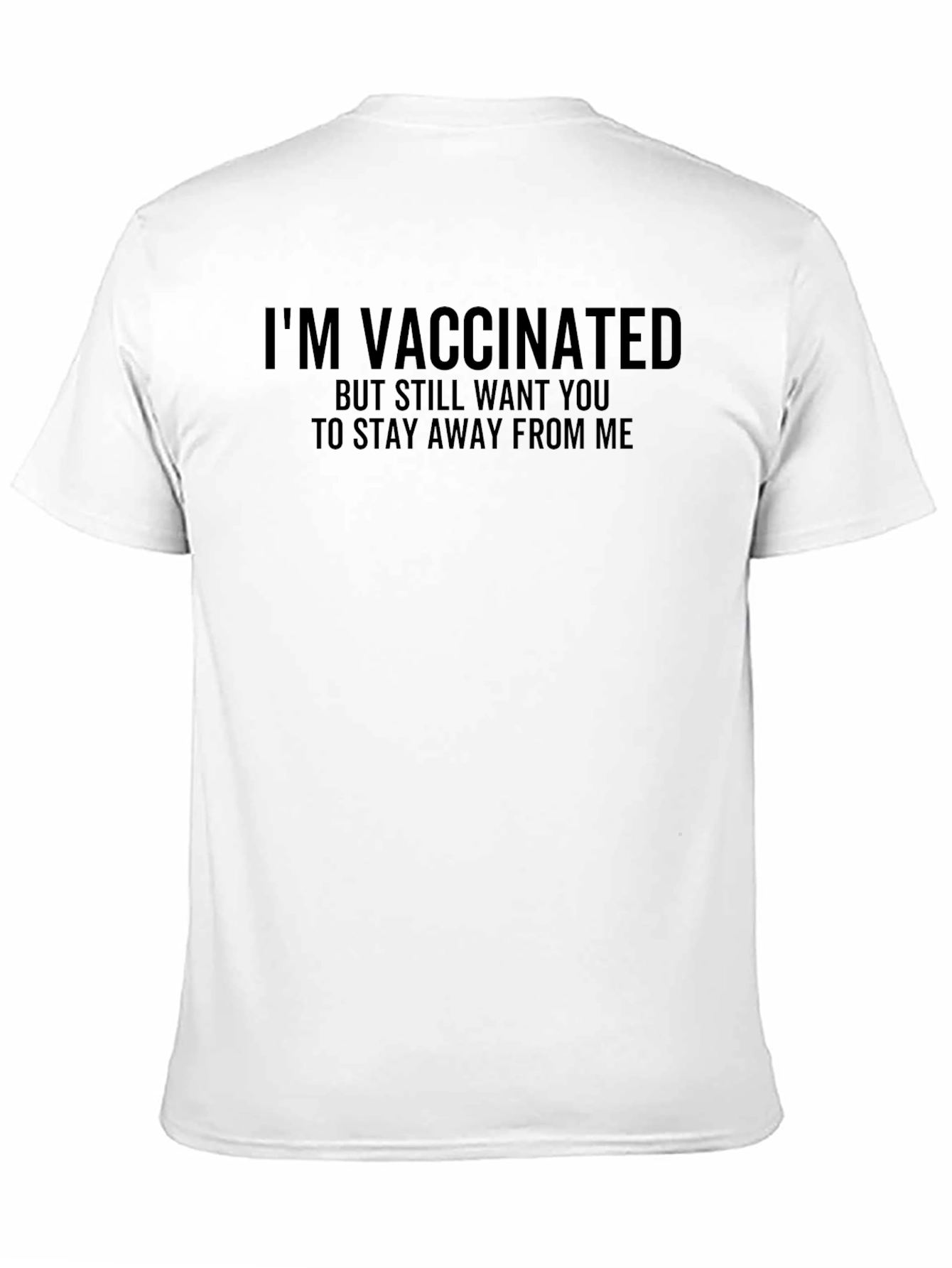 Vaccinated Sarcastic T-Shirt