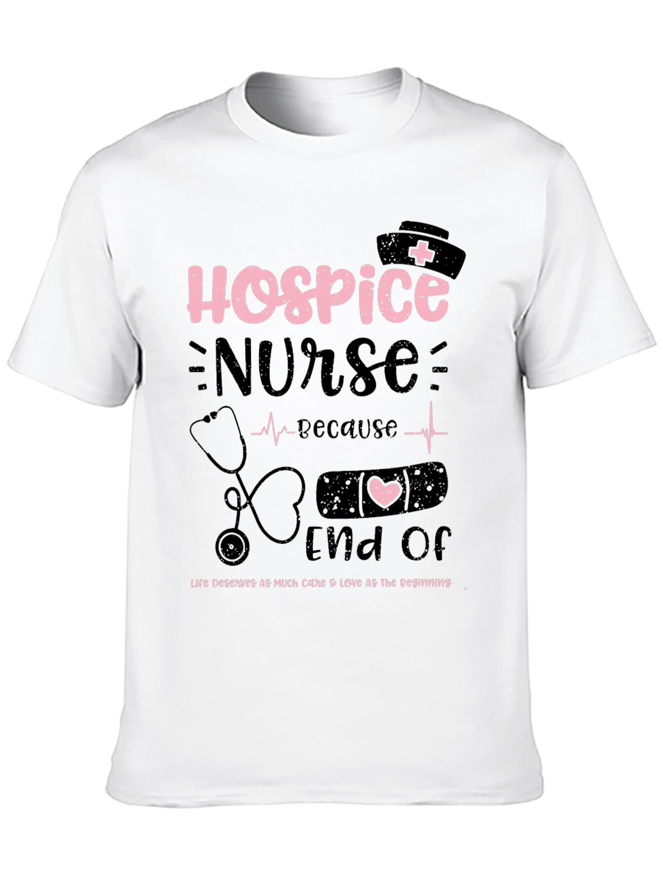 Hospice Nurse T-Shirt - End of Life Care Apparel