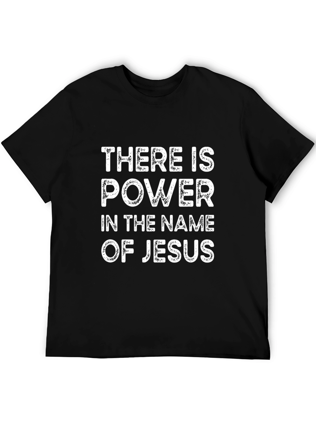Power in the Name of Jesus Black T-Shirt