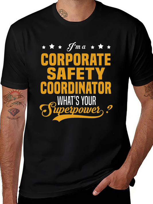 Corporate Safety Coordinator Superpower T-Shirt