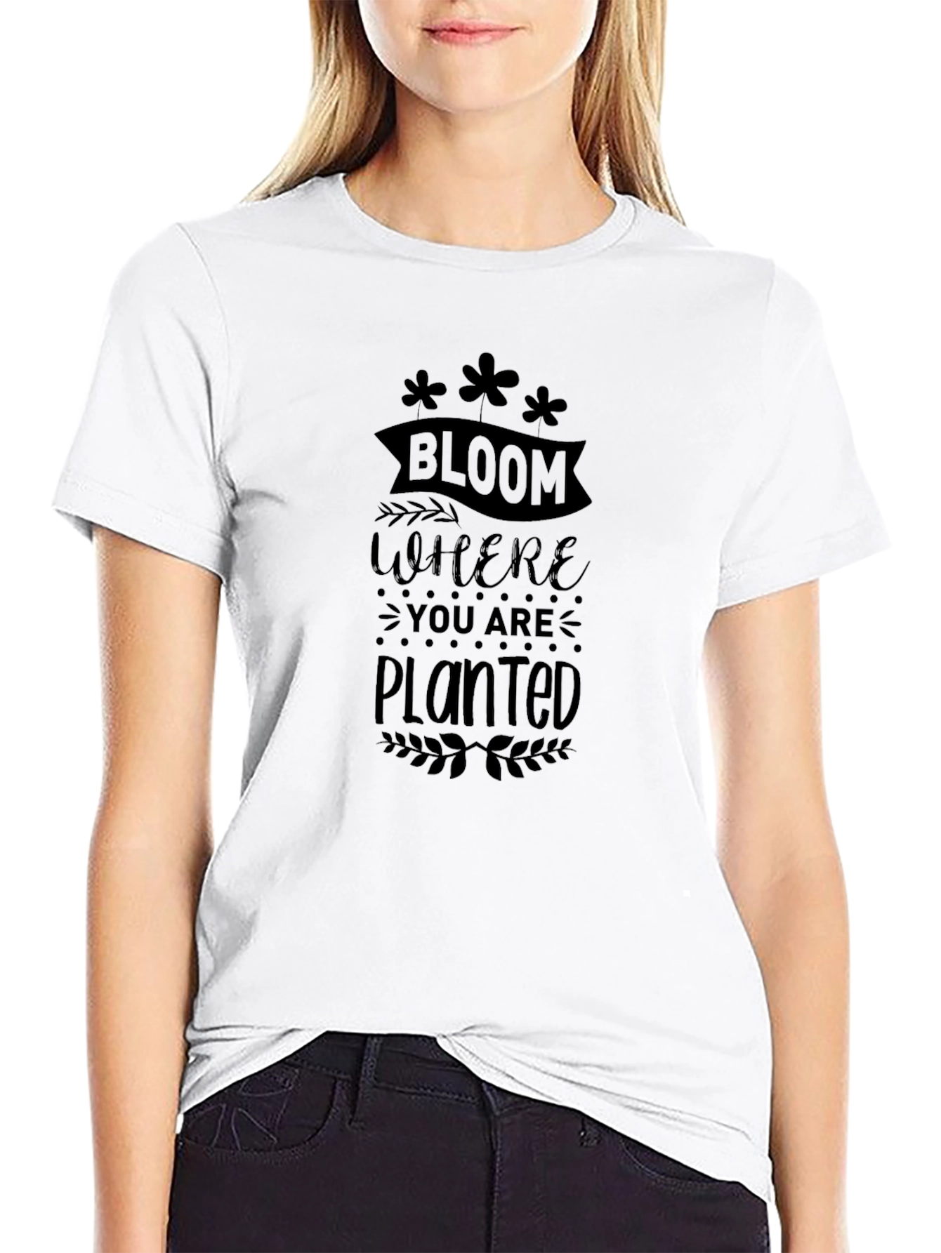 Bloom Where You Are Planted T-Shirt