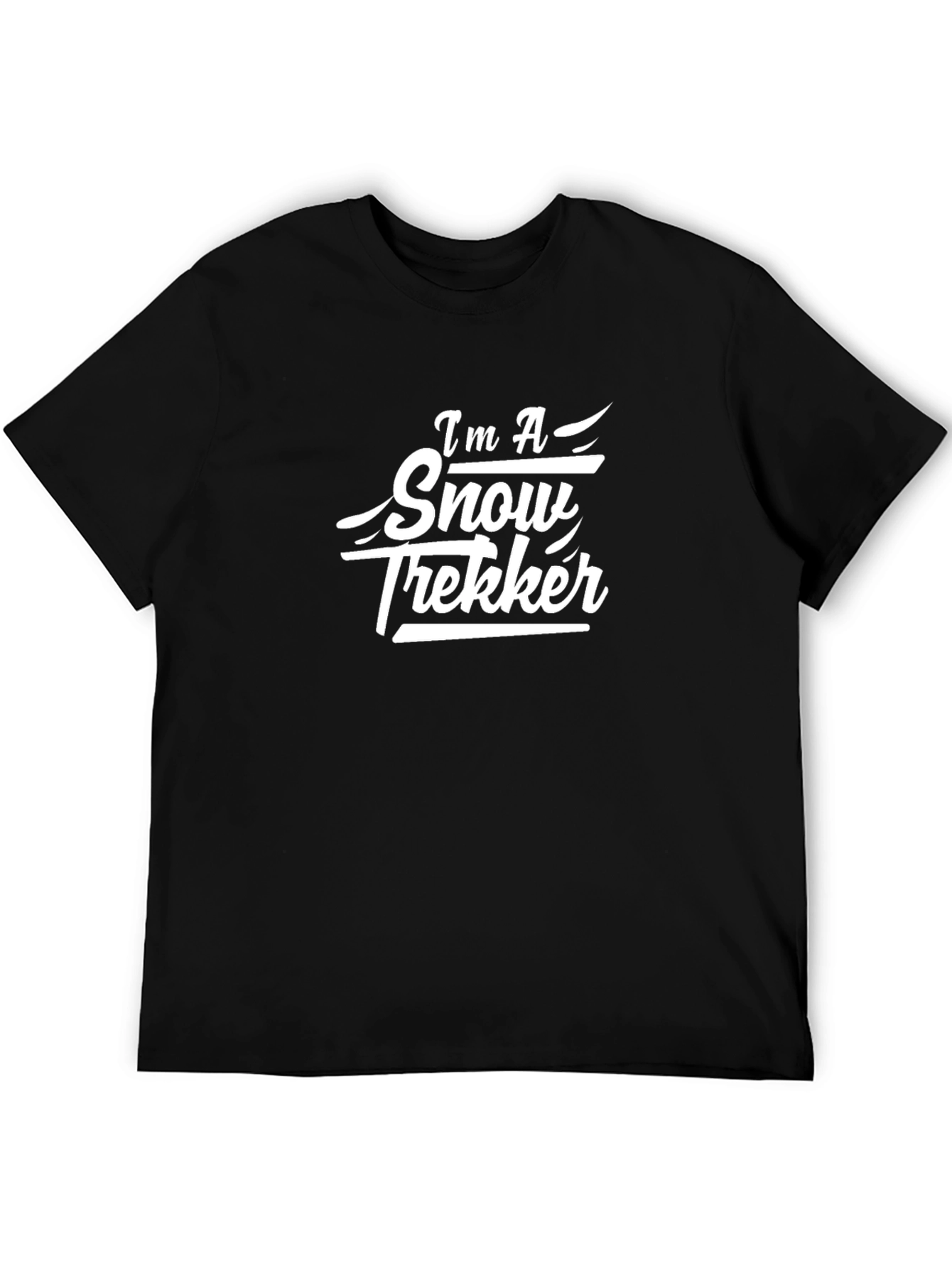 Im A Snow Trekker Graphic T-Shirt