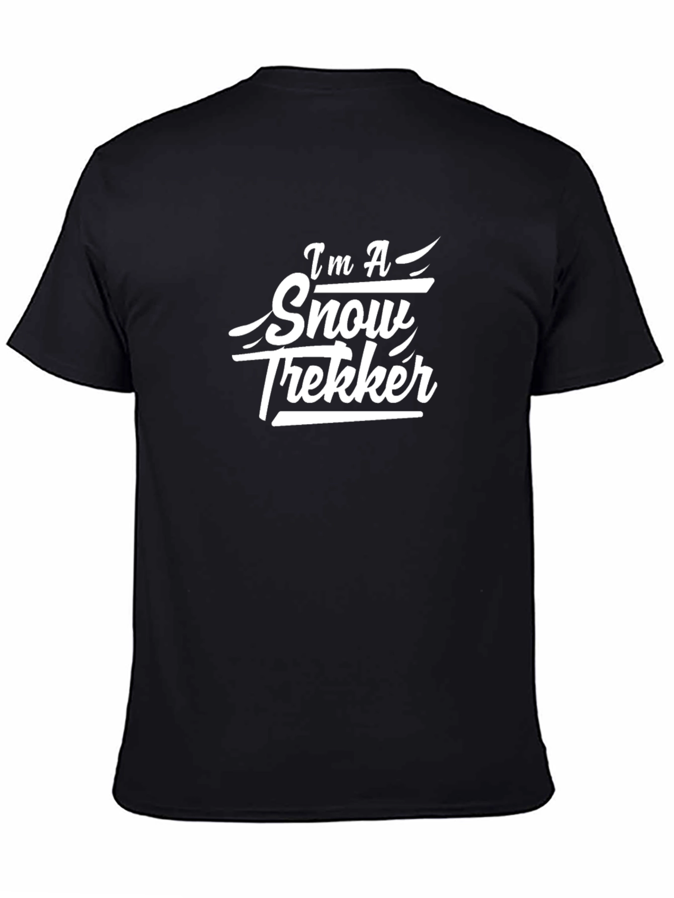 Im A Snow Trekker Graphic T-Shirt