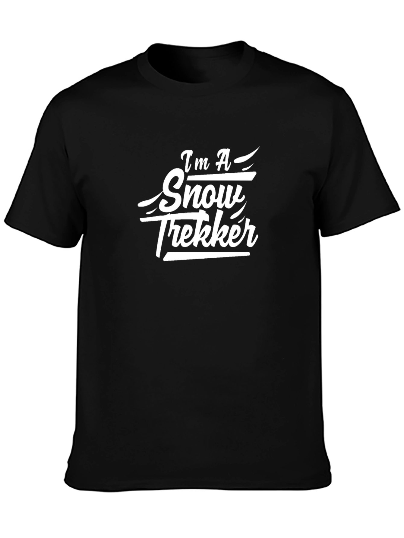 Im A Snow Trekker Graphic T-Shirt