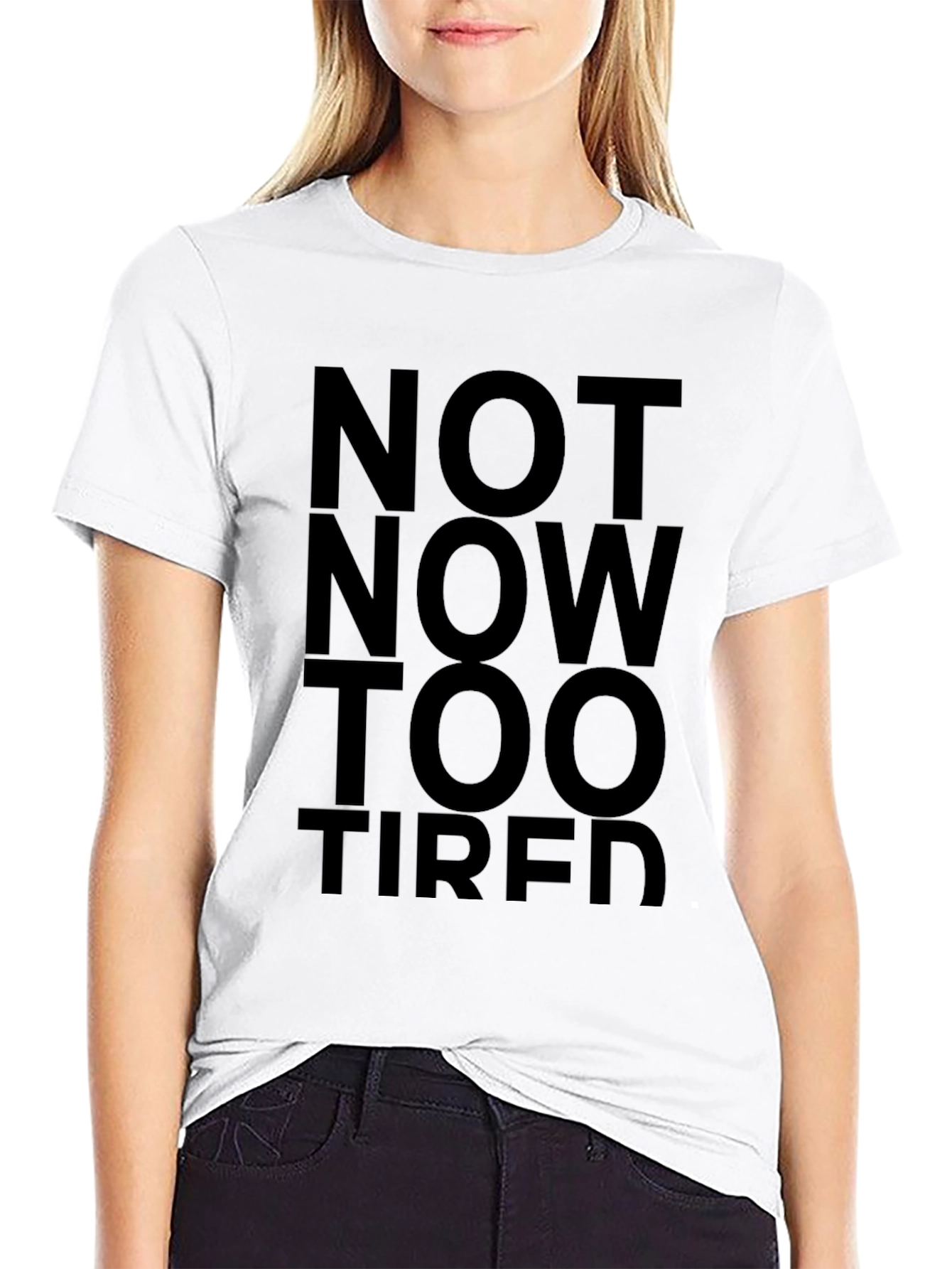 Not Now Too Tired Black Graphic Tee