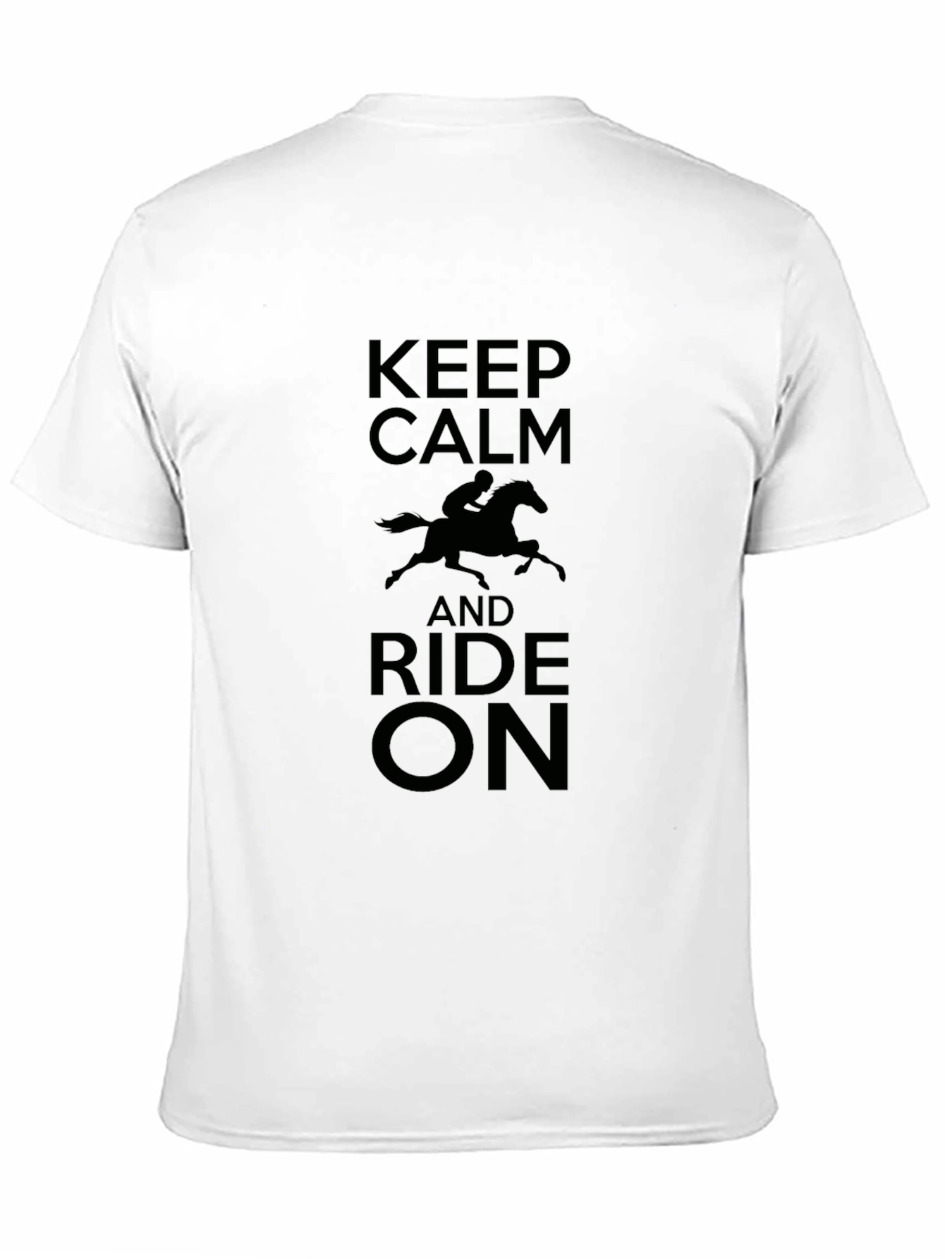 Keep Calm and Ride On - Graphic T-Shirt