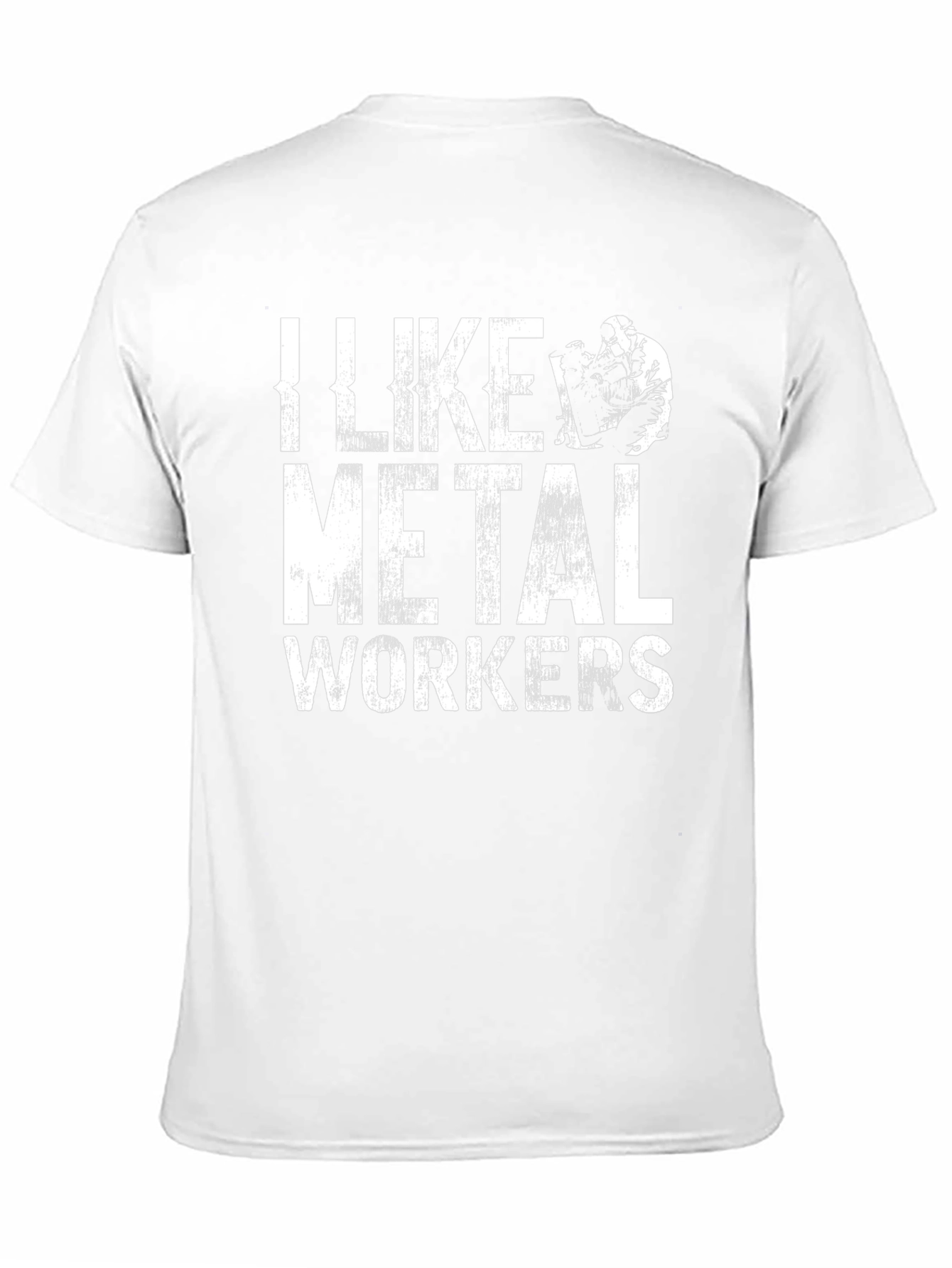 I Like Metal Workers T-Shirt Funny Job Tee