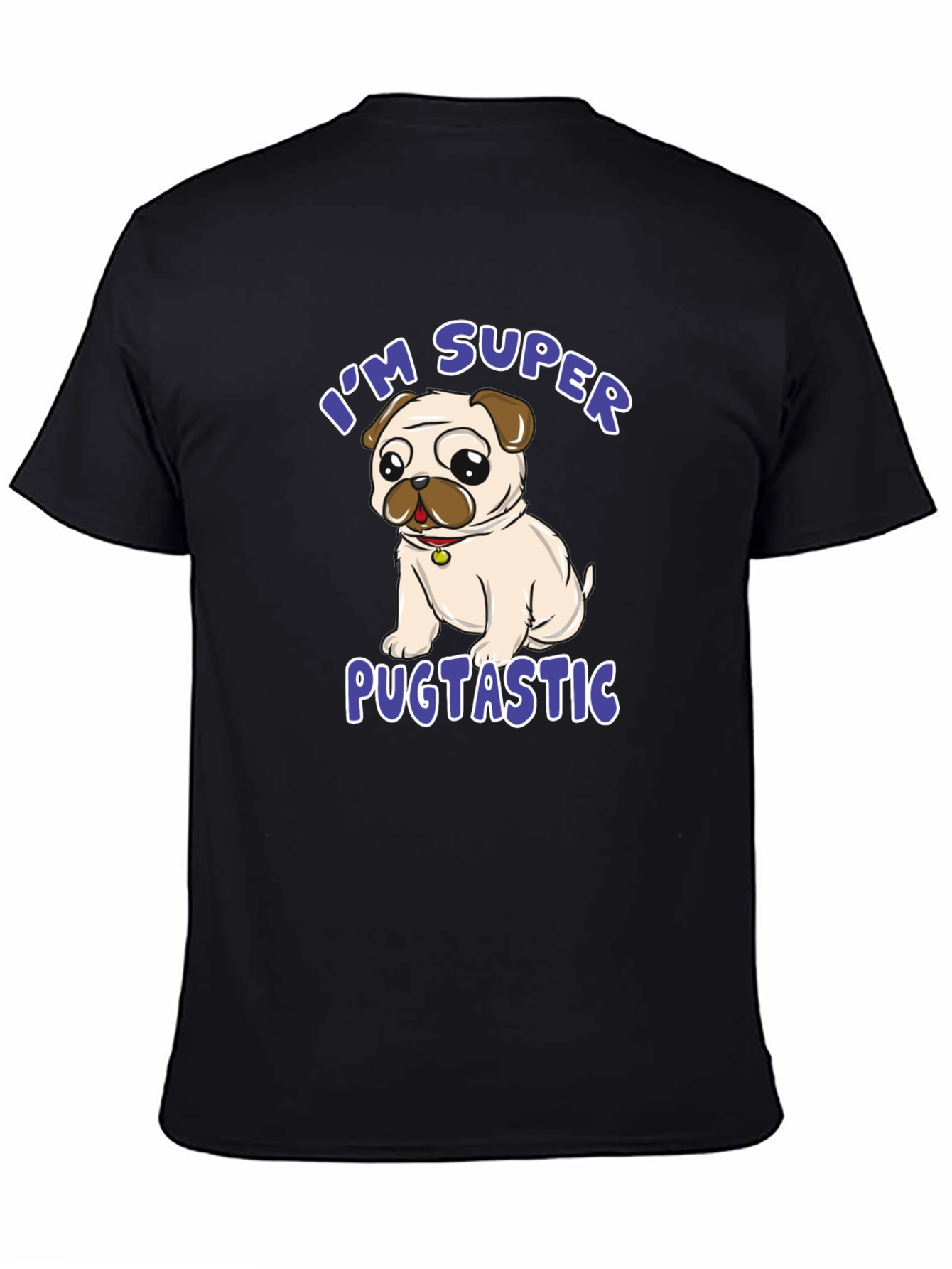 Super Pugtastic T-Shirt - Cute Pug Design
