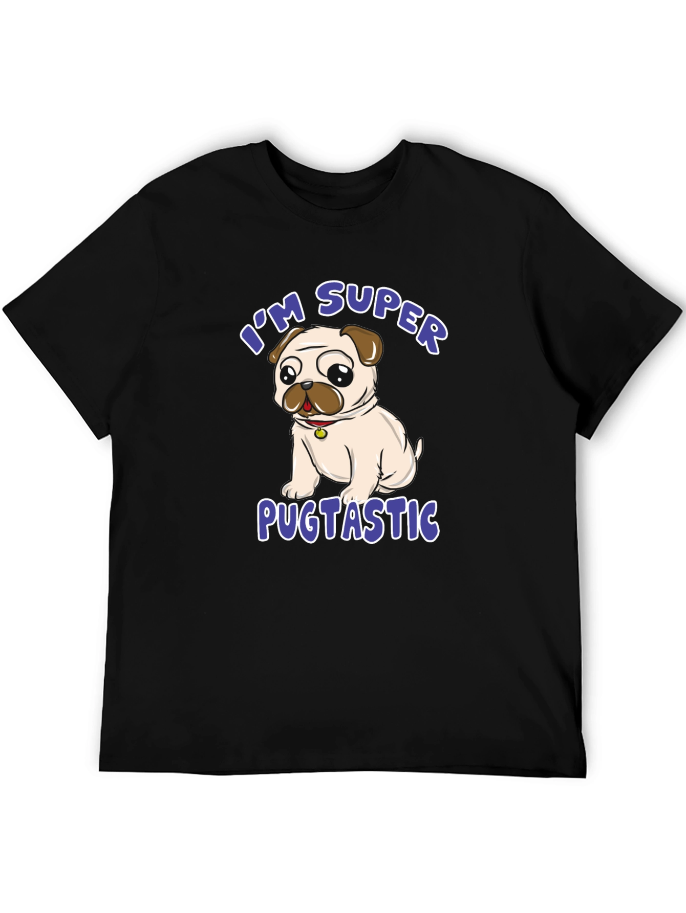 Super Pugtastic T-Shirt - Cute Pug Design