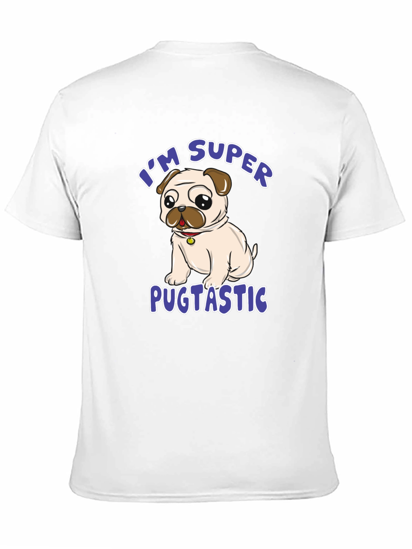 Super Pugtastic T-Shirt - Cute Pug Design