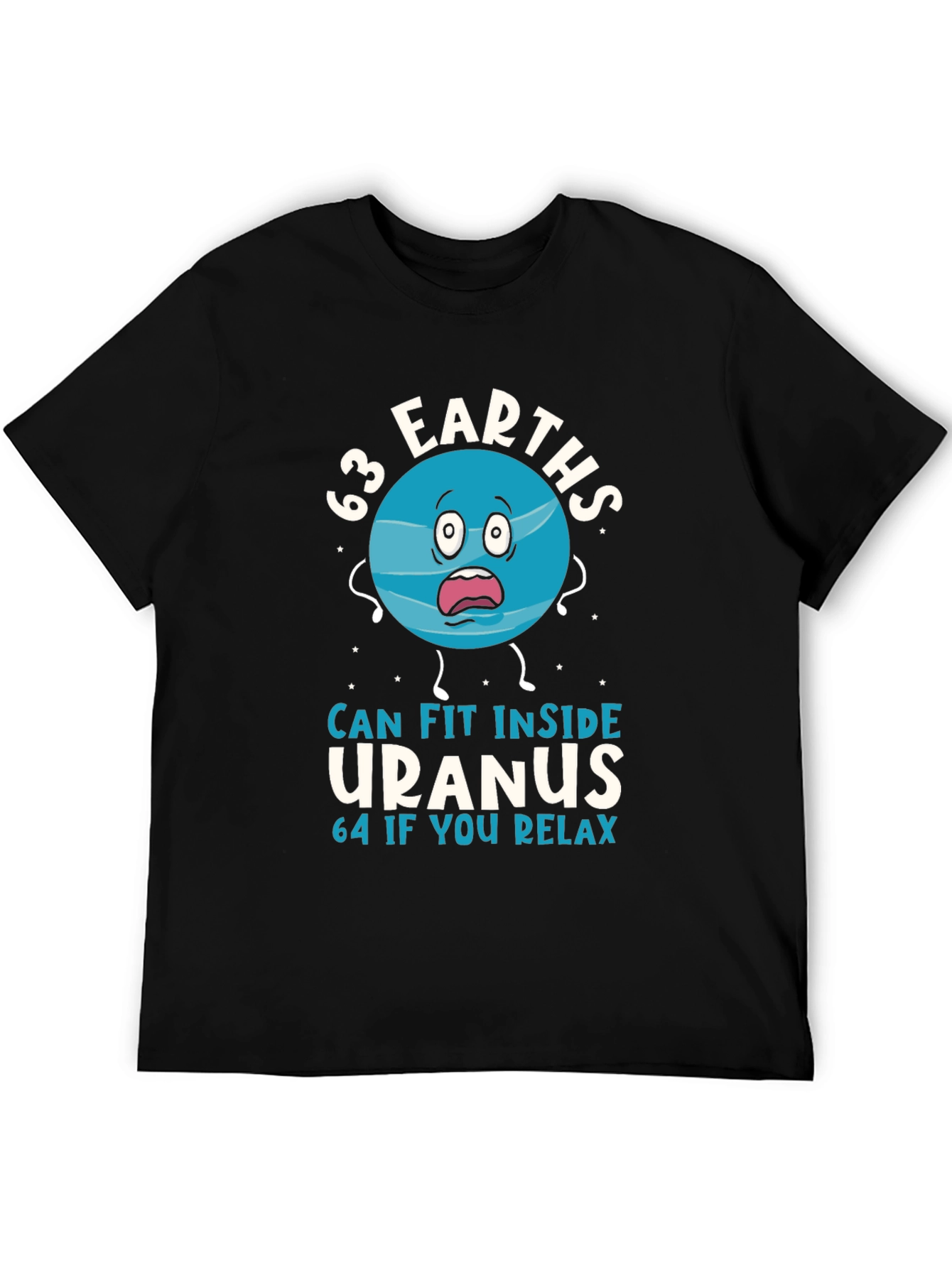63 Earths Uranus Funny Humor T-Shirt