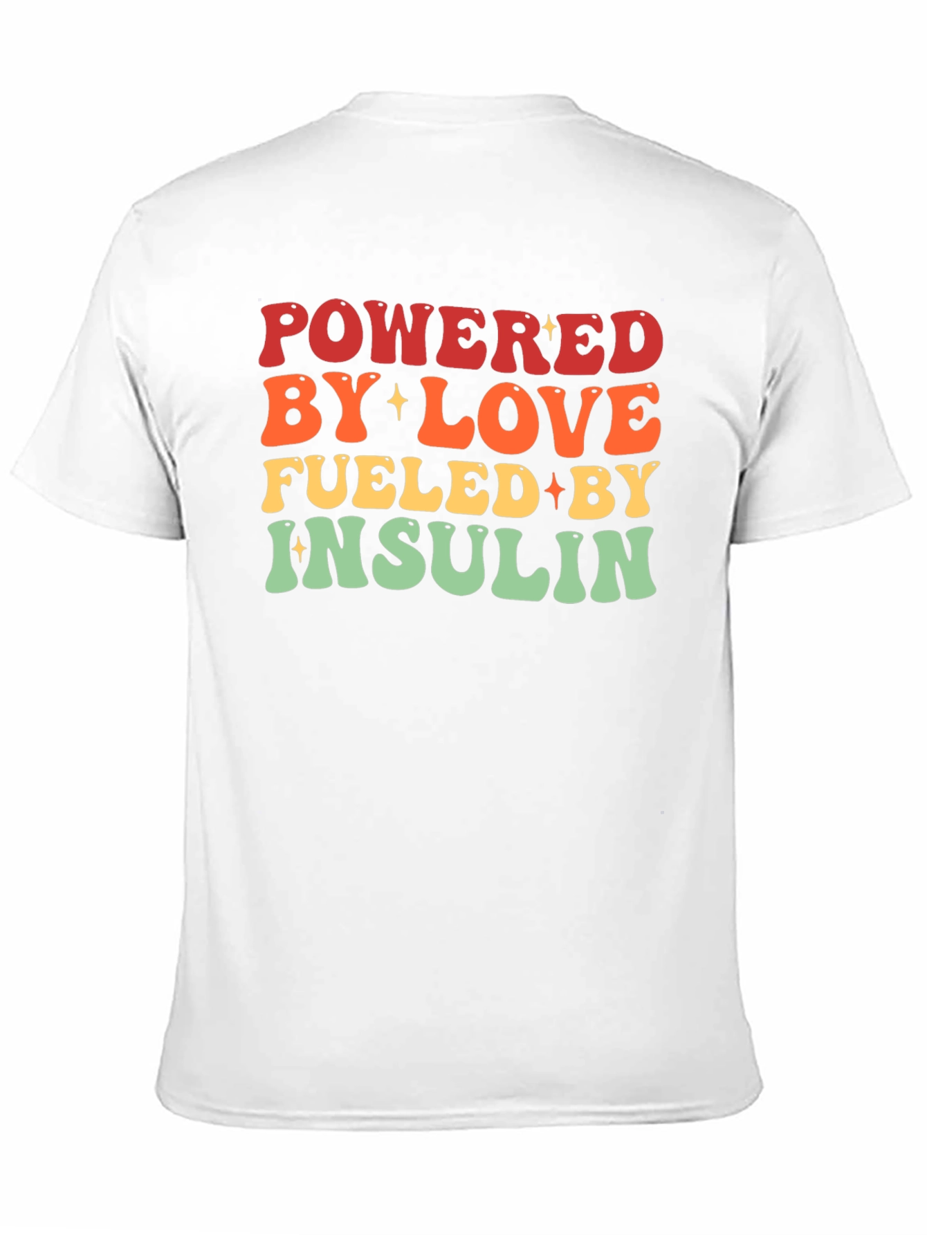 Powered By Love Insulin T-Shirt