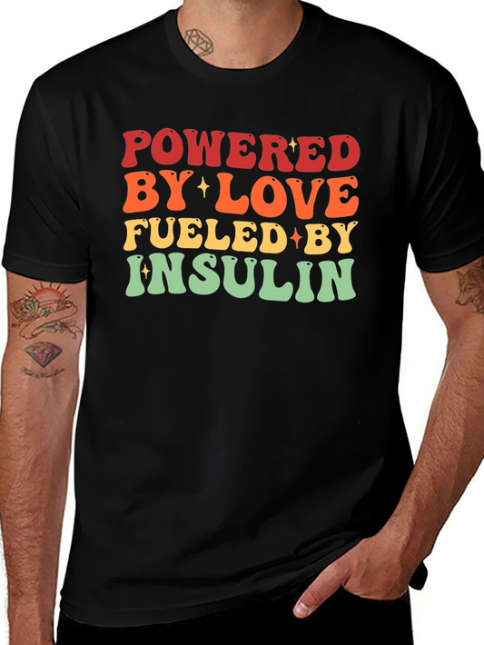 Powered By Love Insulin T-Shirt