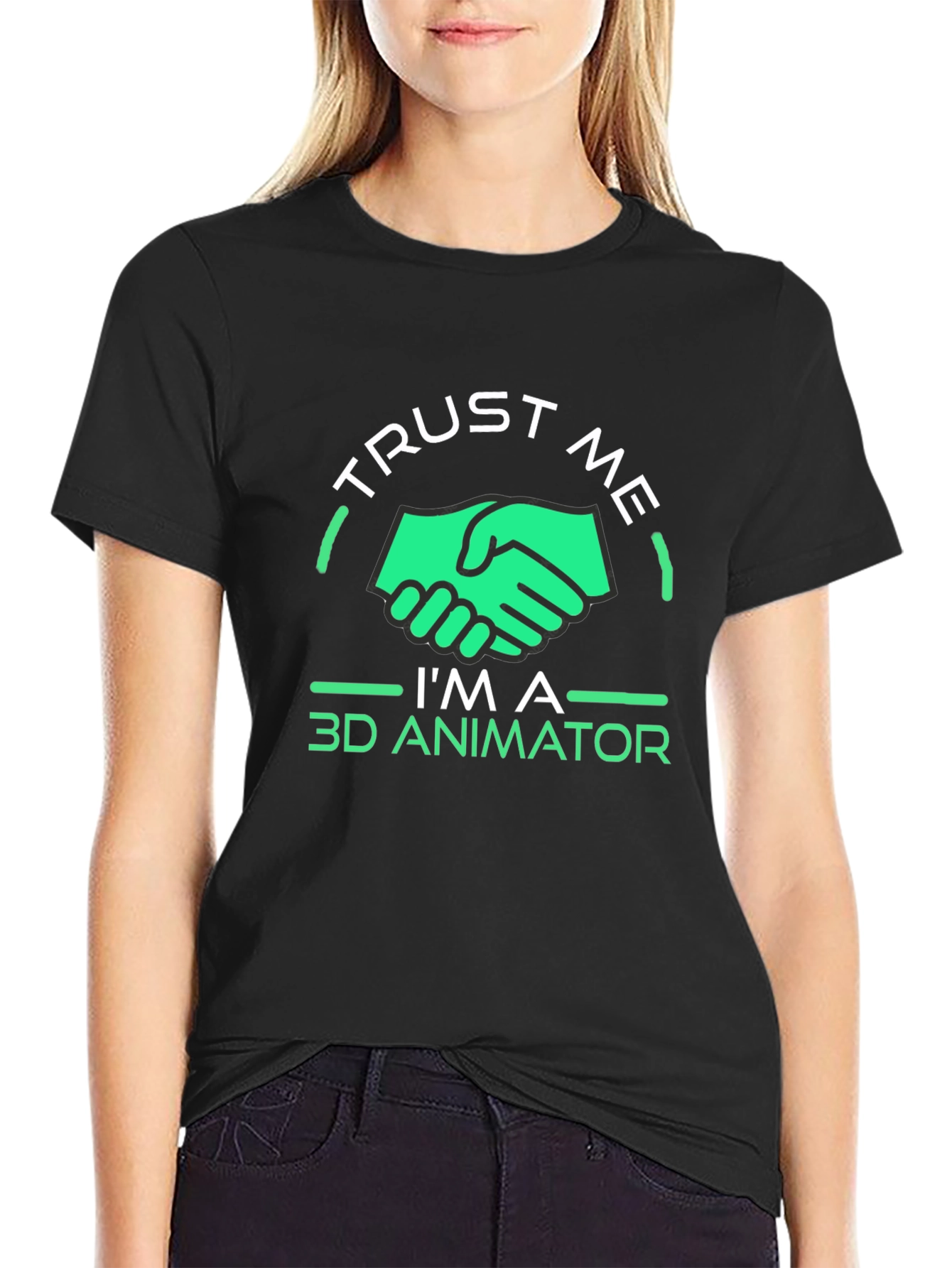 Trust Me Im a 3D Animator T-Shirt