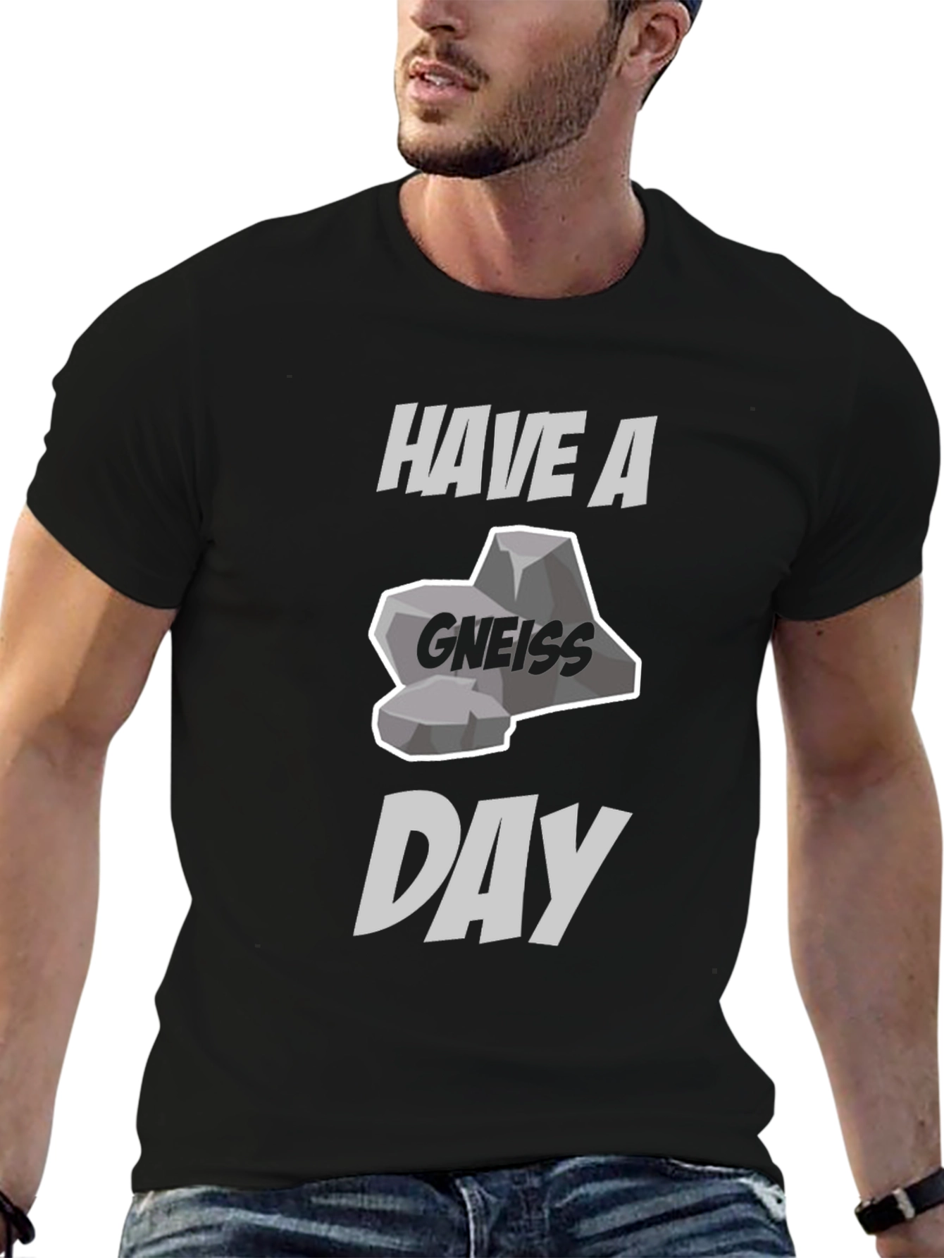 Have A Gneiss Day Pun T-Shirt