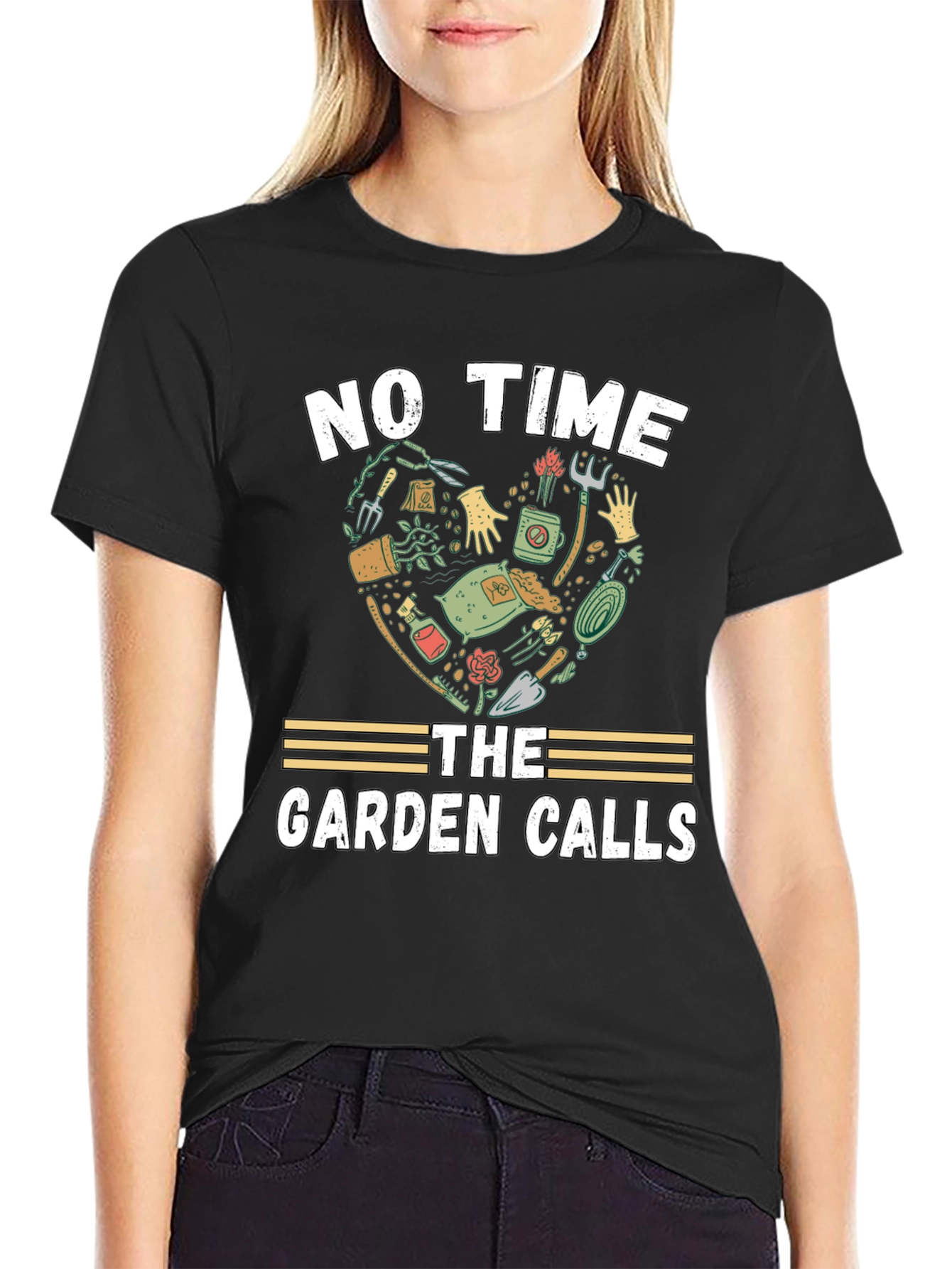 Gardeners Passion T-Shirt: No Time Garden Calls