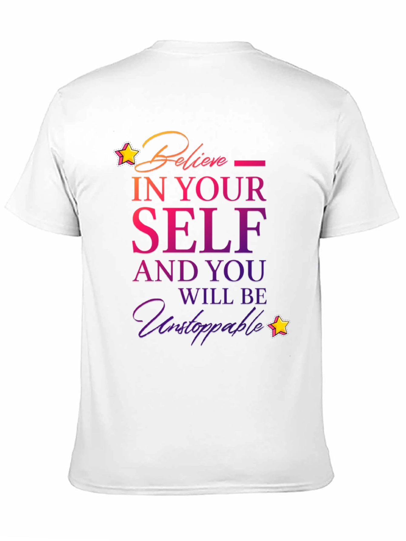 Believe in Yourself T-Shirt - Motivational Design