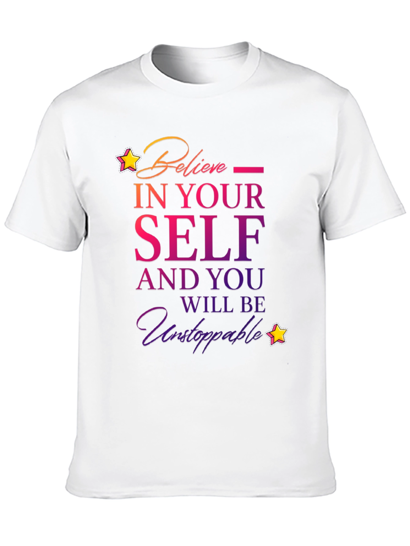 Believe in Yourself T-Shirt - Motivational Design