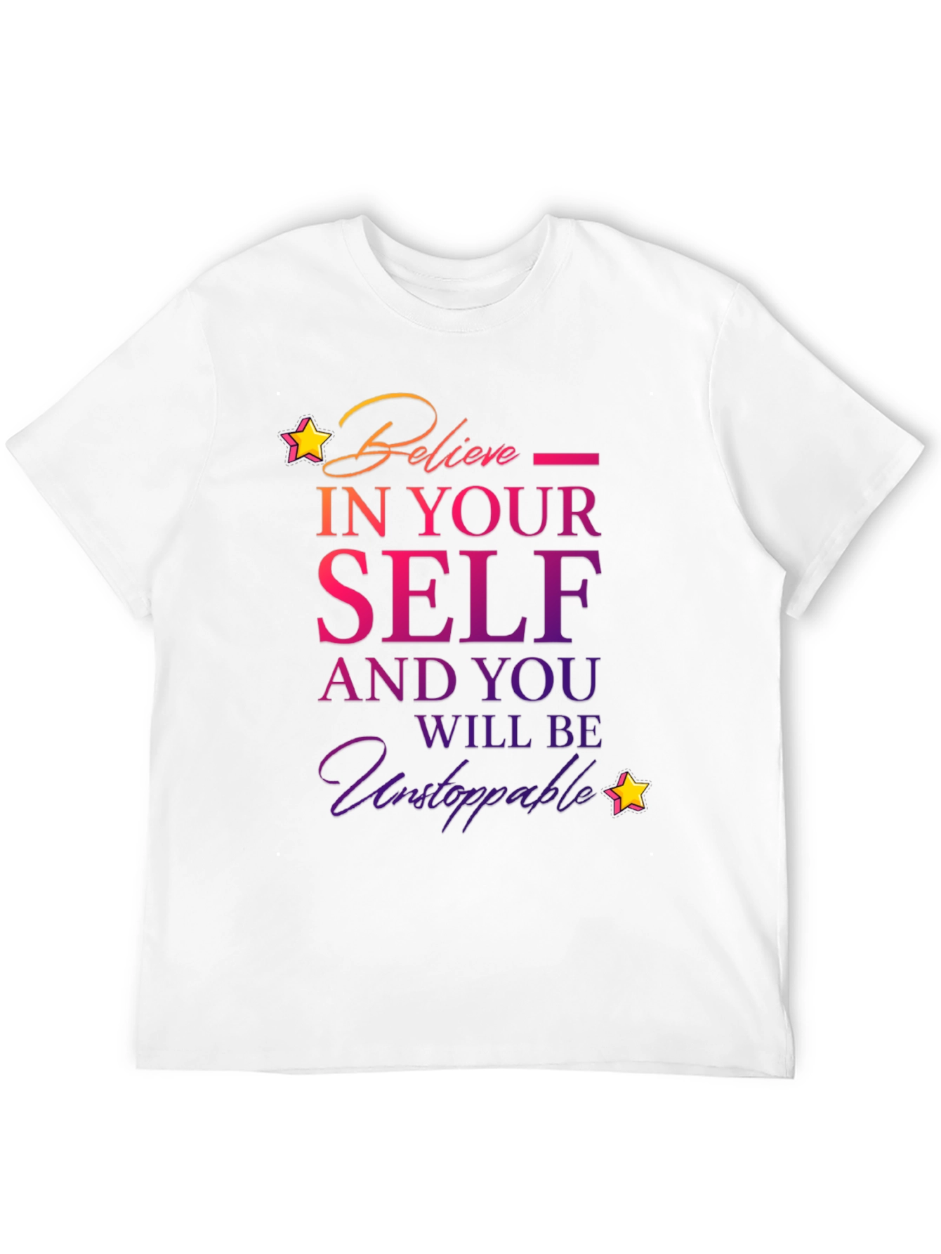 Believe in Yourself T-Shirt - Motivational Design