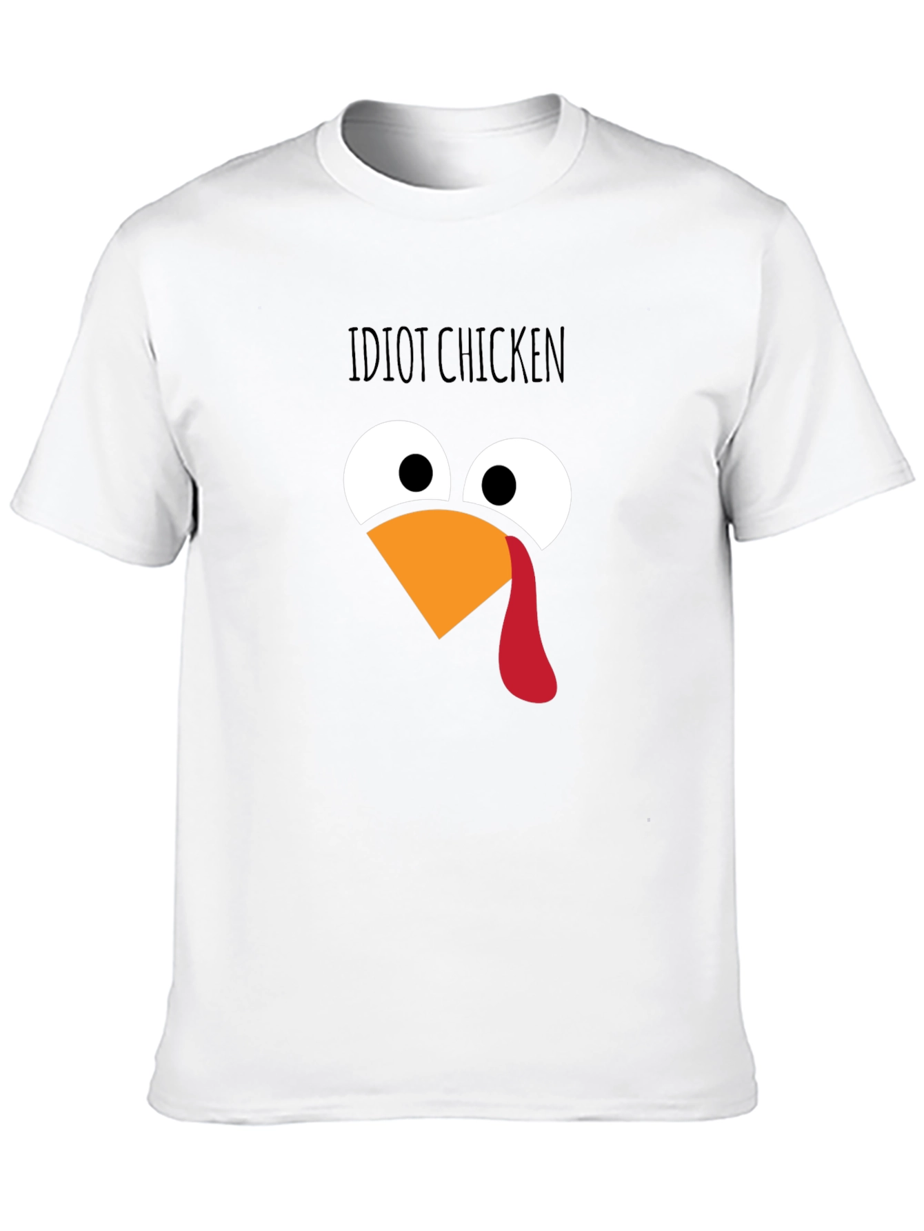 Idiot Chicken Graphic T-Shirt
