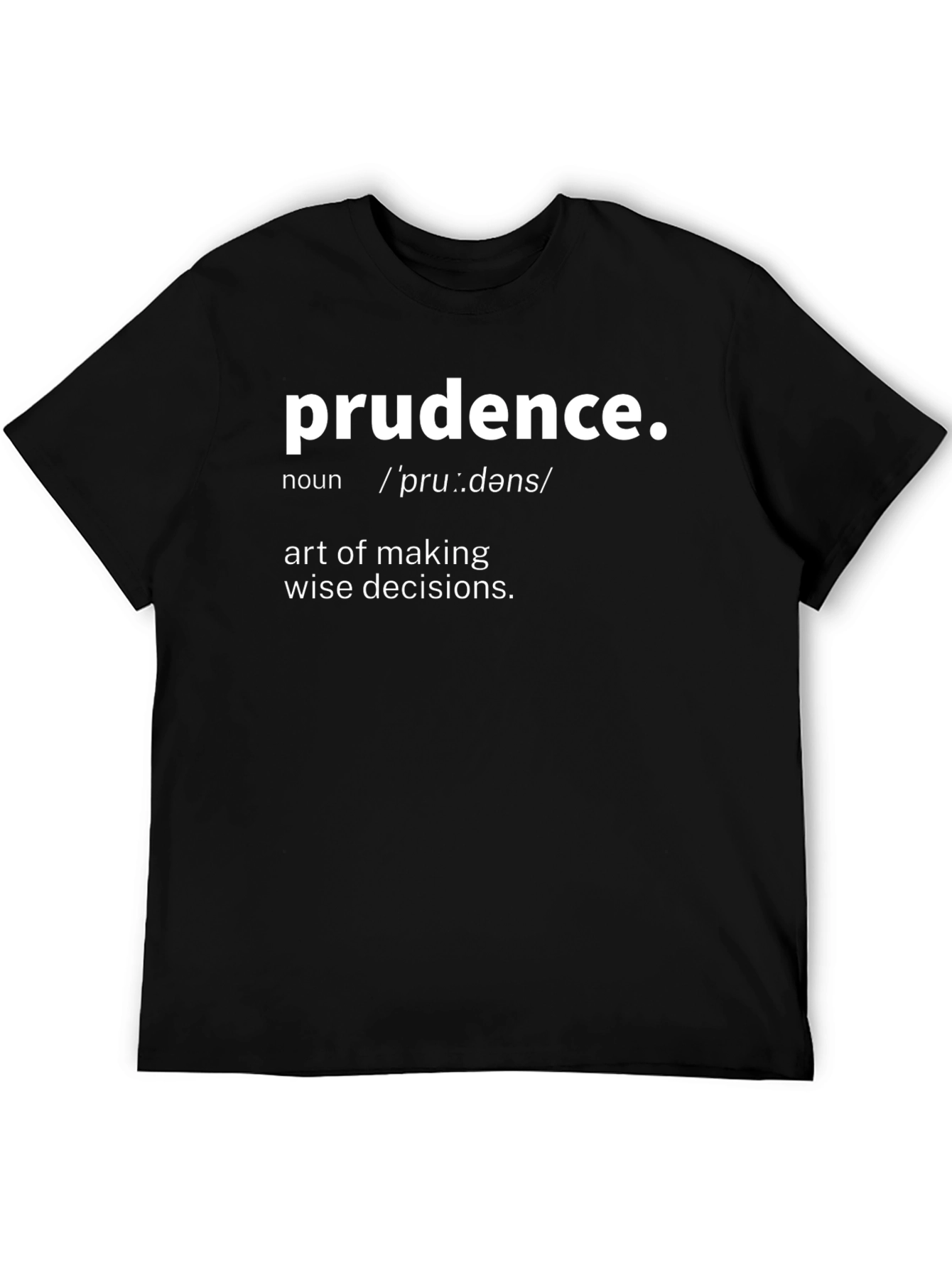 Prudence Definition Graphic Tee - Wise Decisions