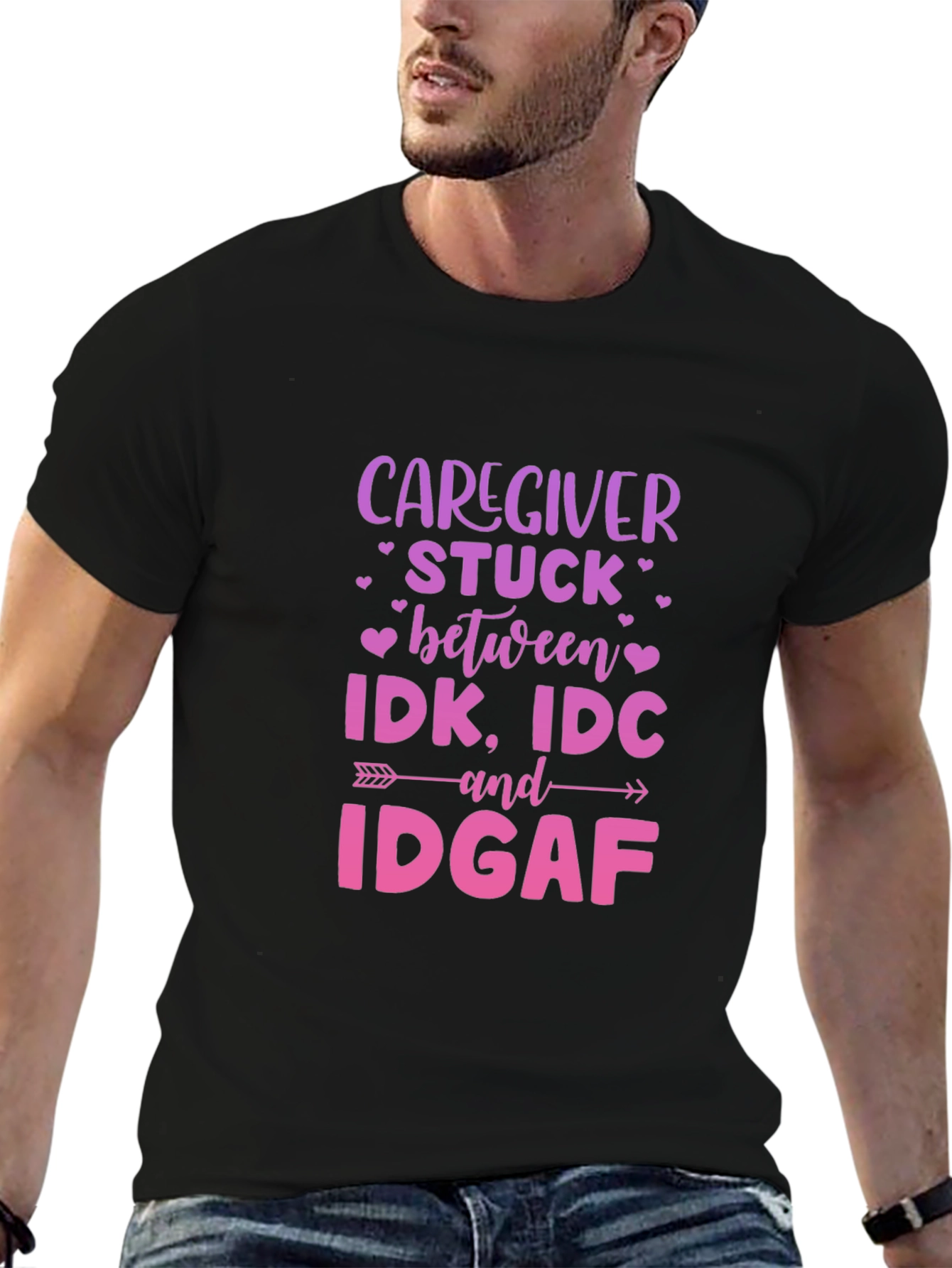 Caregiver IDK IDC IDGAF Black Tee