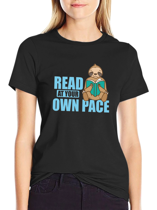 Read At Your Own Pace T-Shirt Sloth
