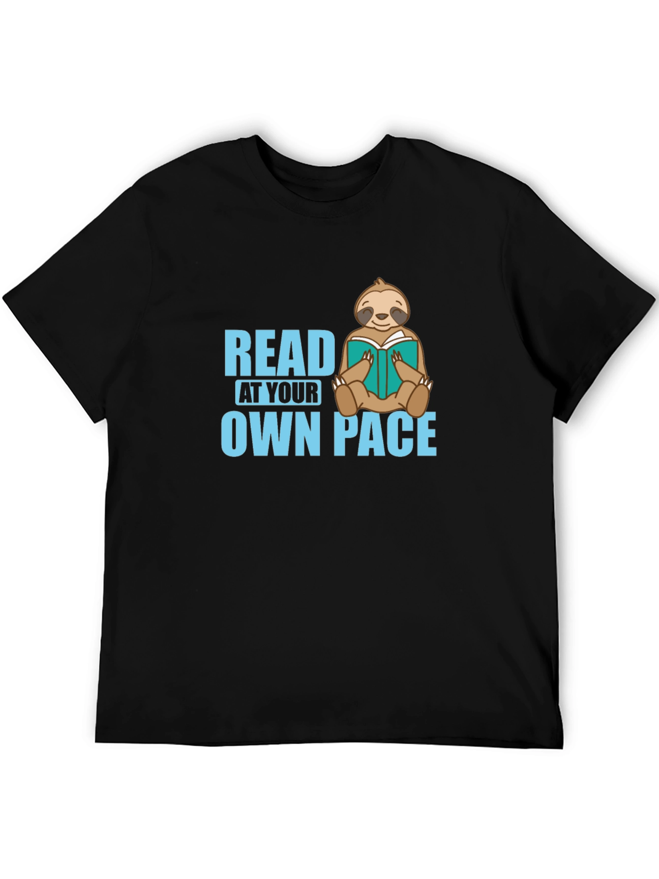 Read At Your Own Pace T-Shirt Sloth