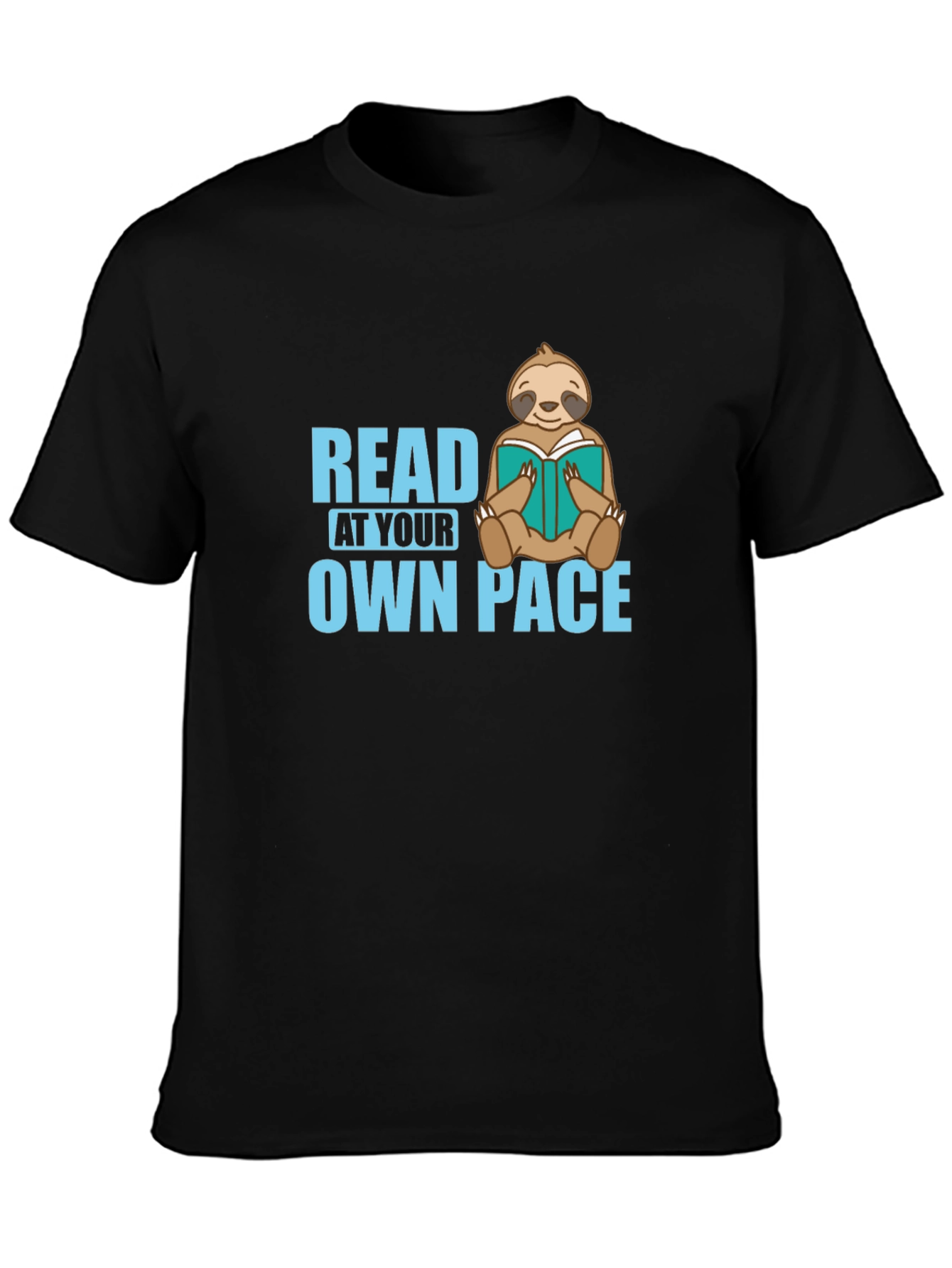 Read At Your Own Pace T-Shirt Sloth