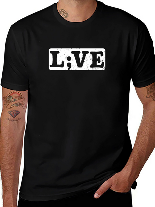 Semicolon T-Shirt: Live On Graphic Tee