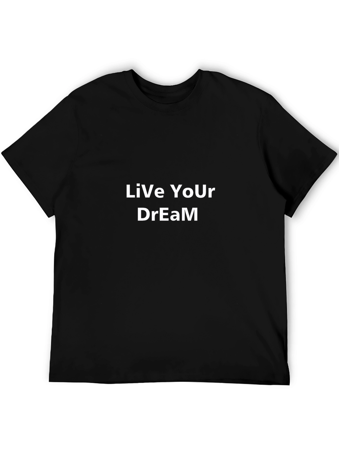 Live Your Dream Black T-Shirt