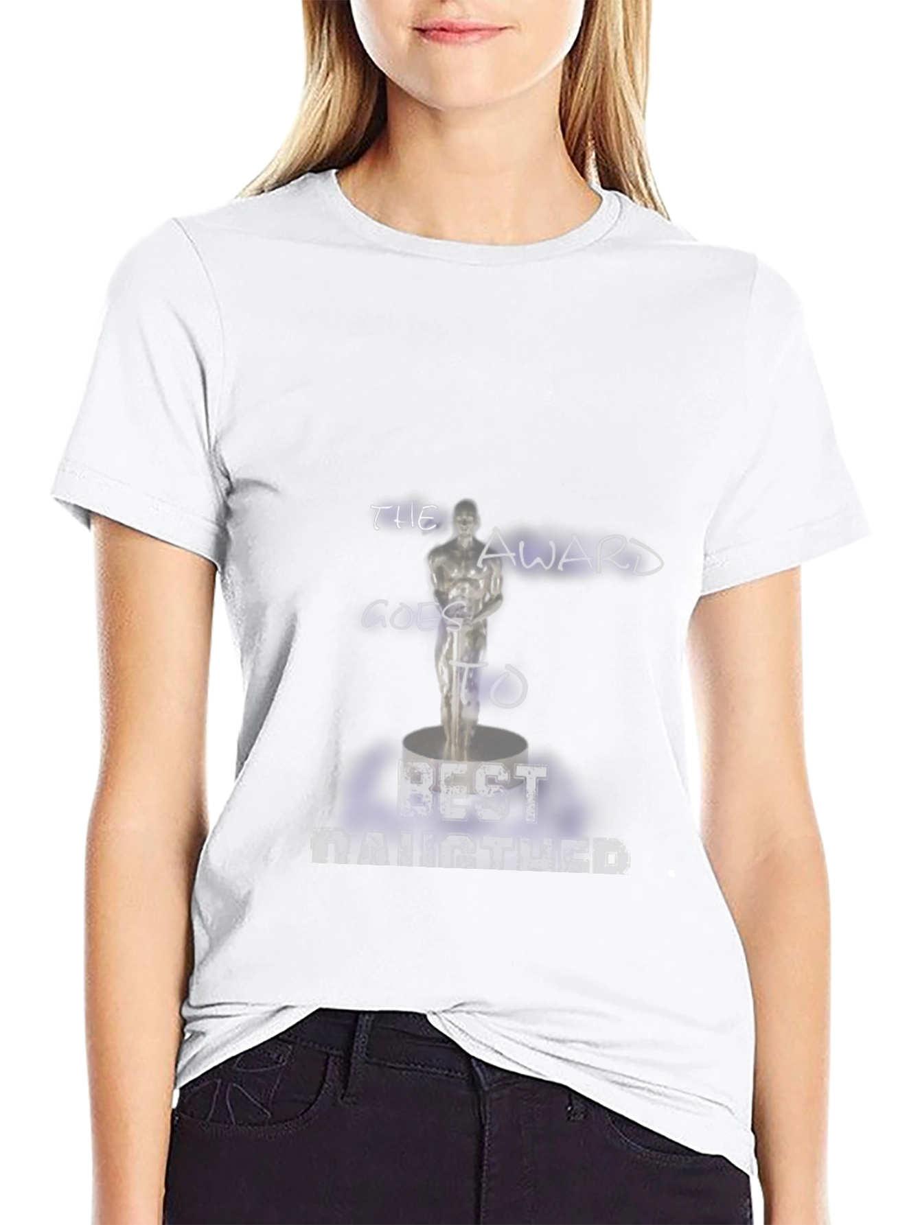 The Award Goes To Best Daughter T-Shirt