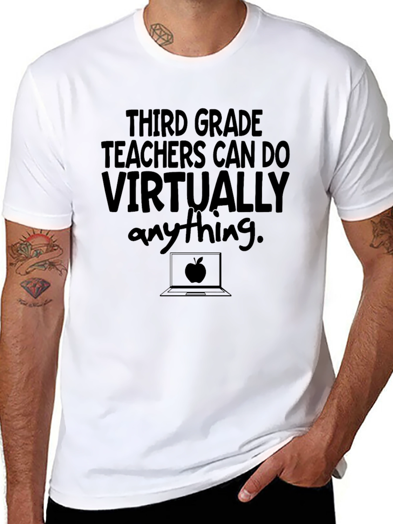 Third Grade Teacher T-Shirt: Virtually Anything