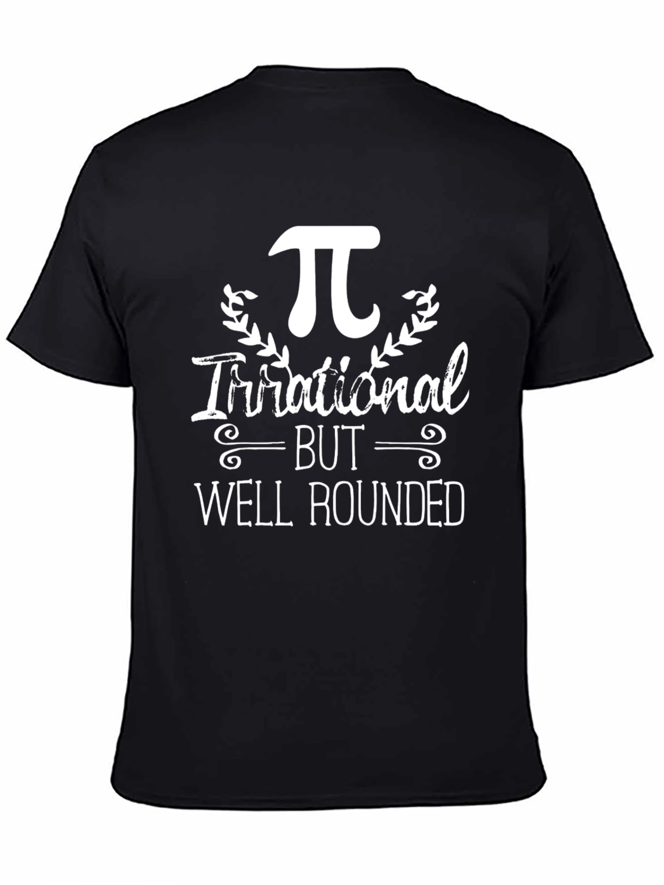 Irrational but Well Rounded Pi T-Shirt