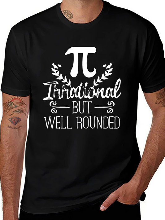 Irrational but Well Rounded Pi T-Shirt