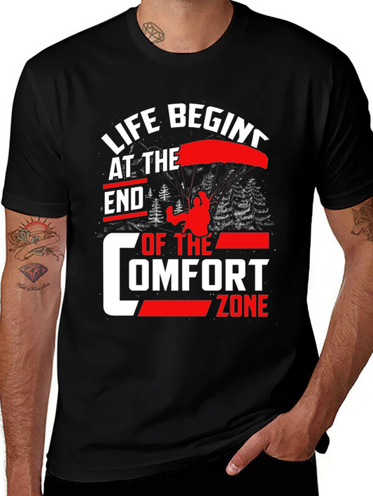 Life Begins at the End of Comfort Zone T-Shirt